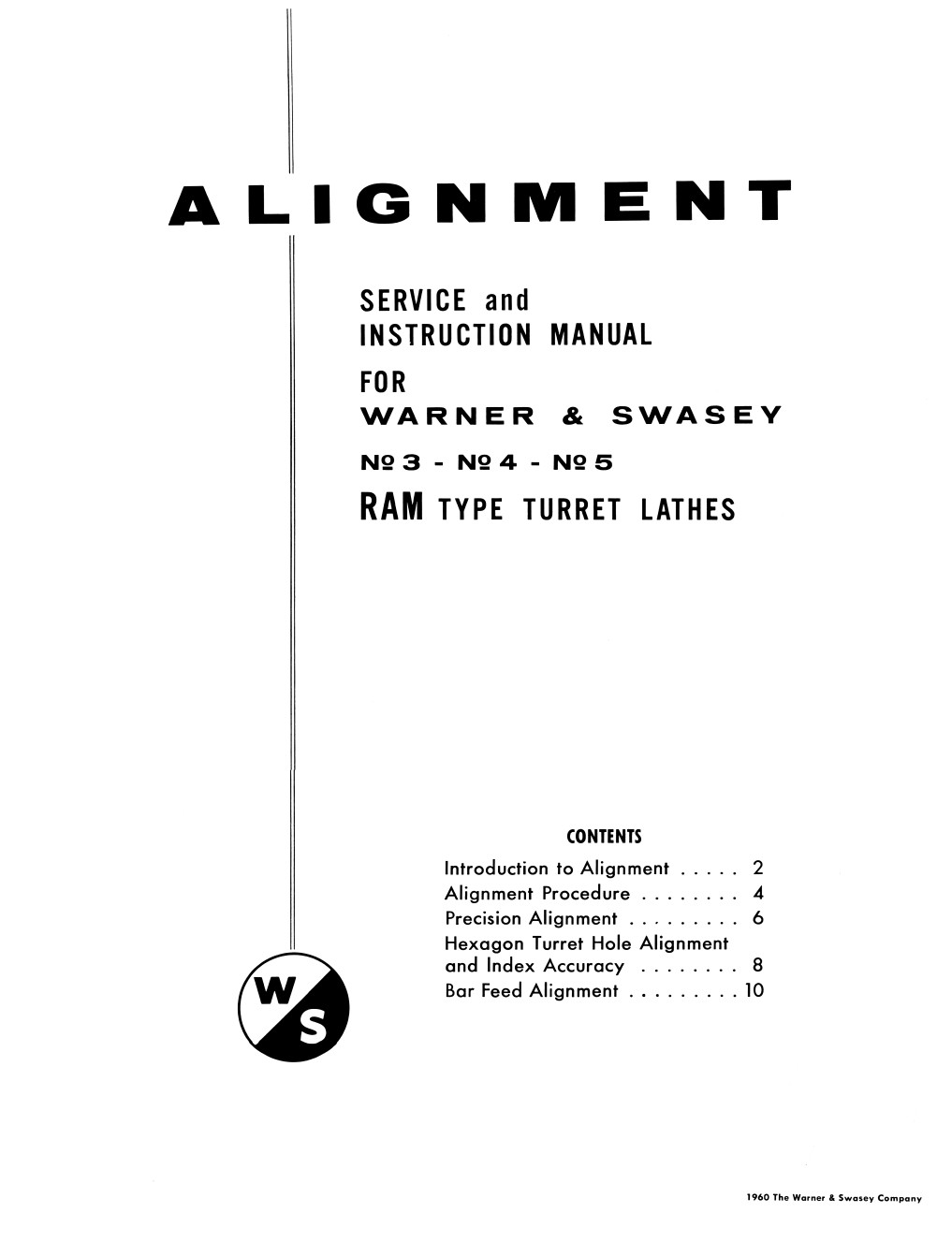 WARNER SWASEY Later No. 3, 4, 5 Turret Lathes Service Instructions Manual 1336