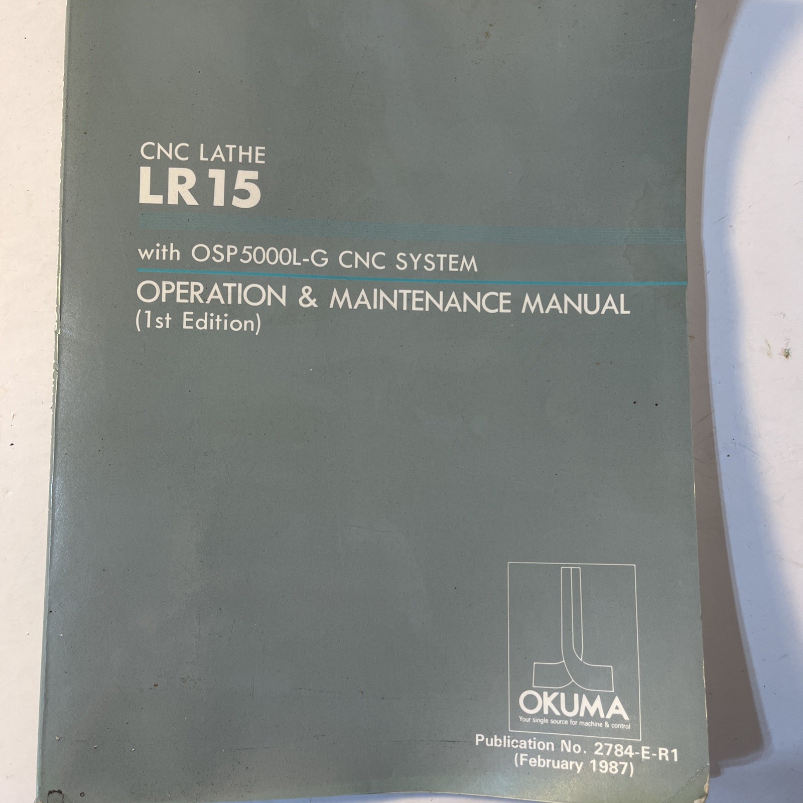 Okuma LR15 OSP5000L-G Operation & Maintenance Manual 1stEdition No.2784-E-R1