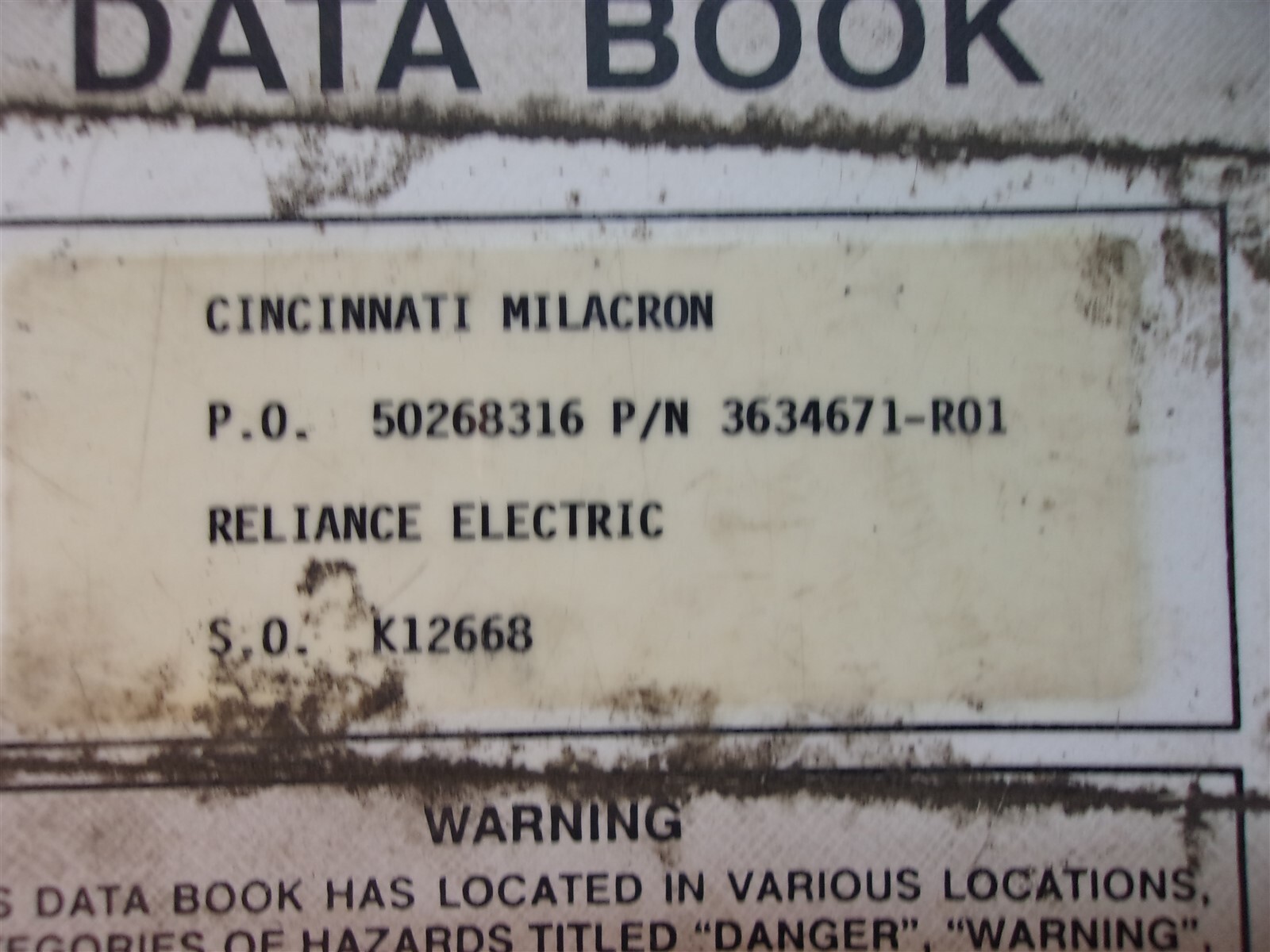 Cincinnati Milacron PO 50268316 Reliance Electric Manual 3634671-R01 K12668 “C”