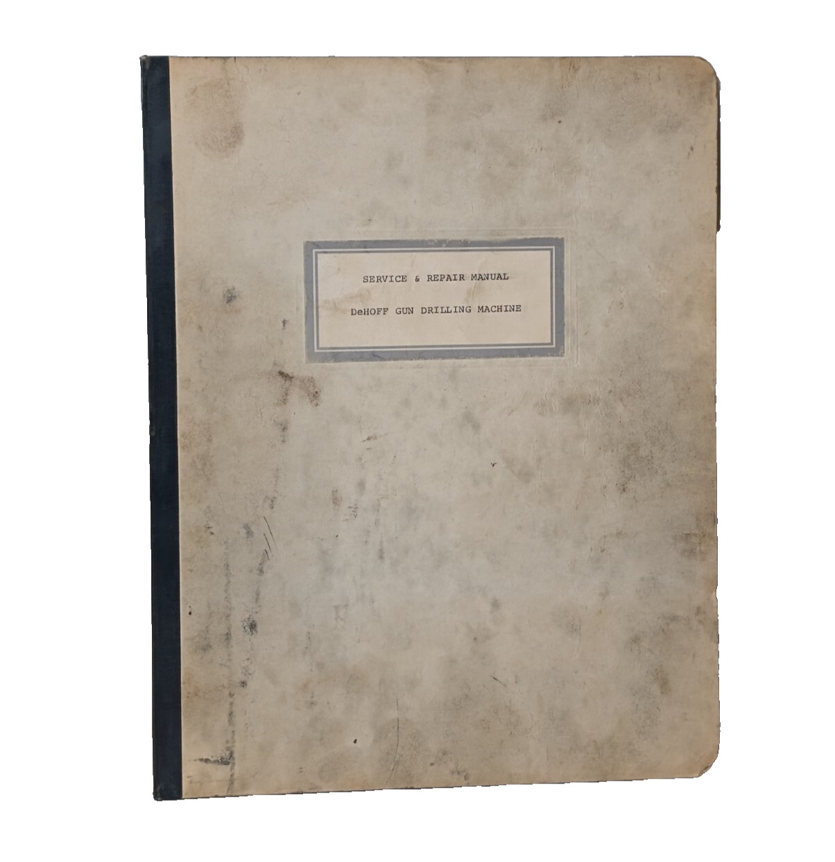 DeHoff B1-120 CNC Gun Drilling Machine Service and Repair Manual, Vin Hard Copy