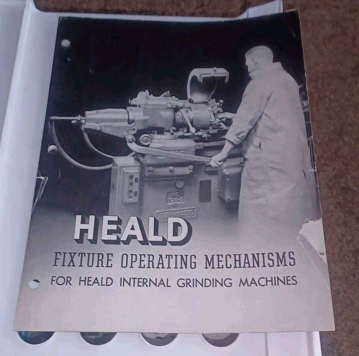 HEALD COMPANY Catalog FIXTURE OPERATING MECHANISMS INTERNAL GRINDING MACHINES