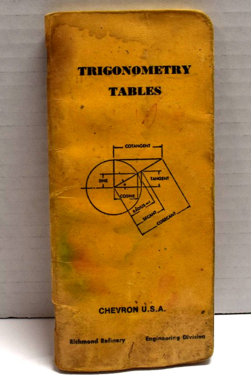 Vintage Trigonometry Tables: Chevron USA Richmond Refinery Engineering Division