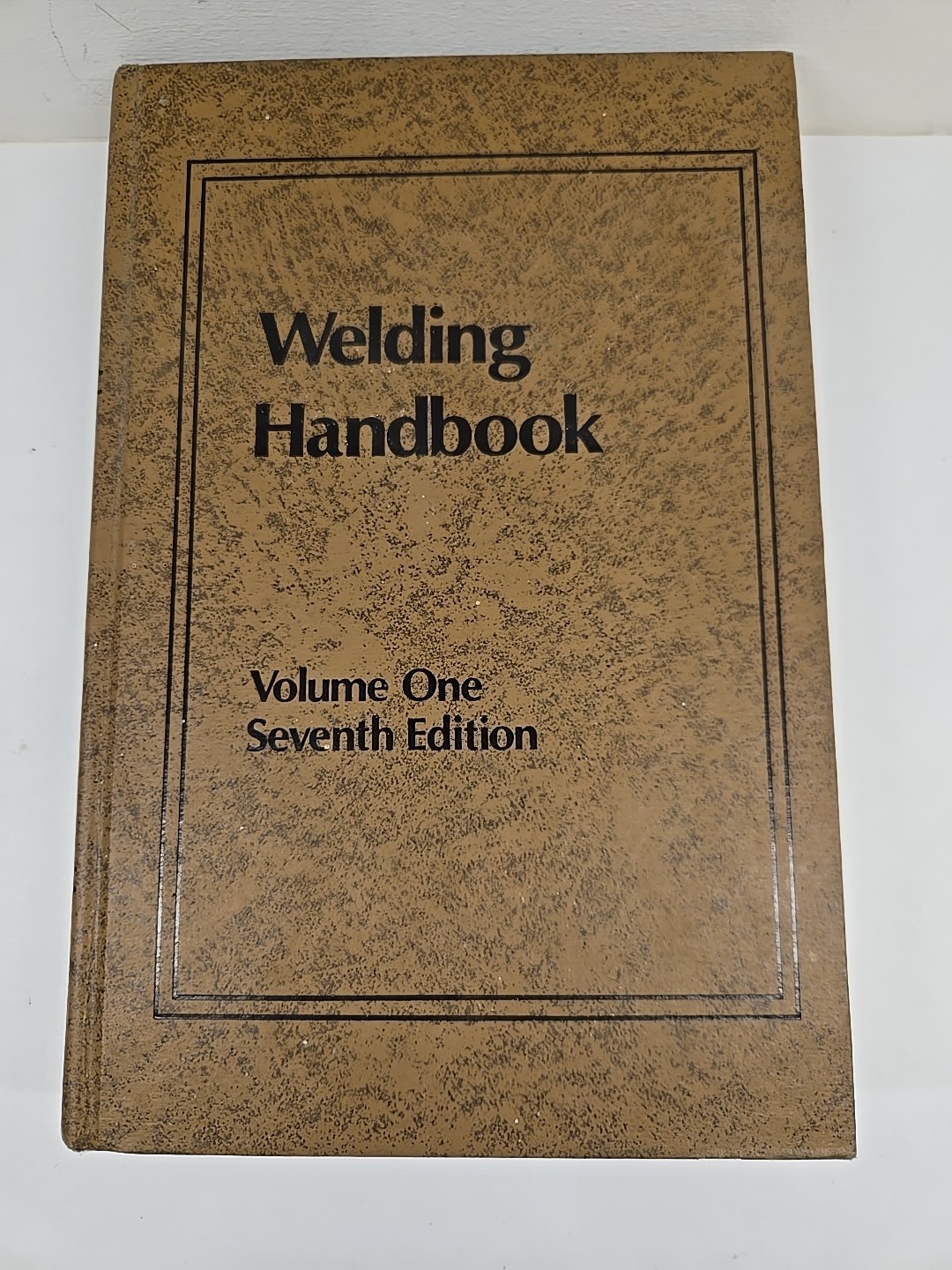 Welding Handbook. Volume One. Seventh Edition 1976