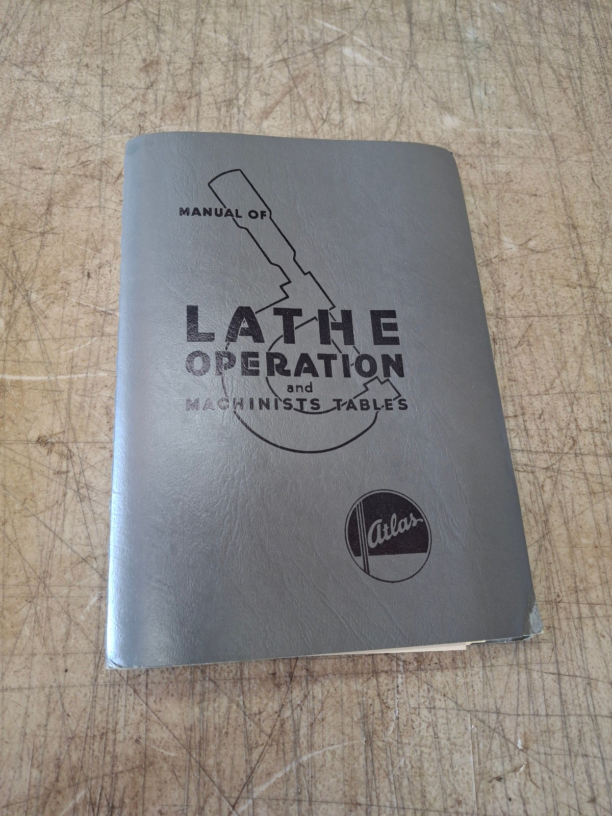 Vintage Atlas Manual of Lathe Operation & Machinist Tables Book Nice!
