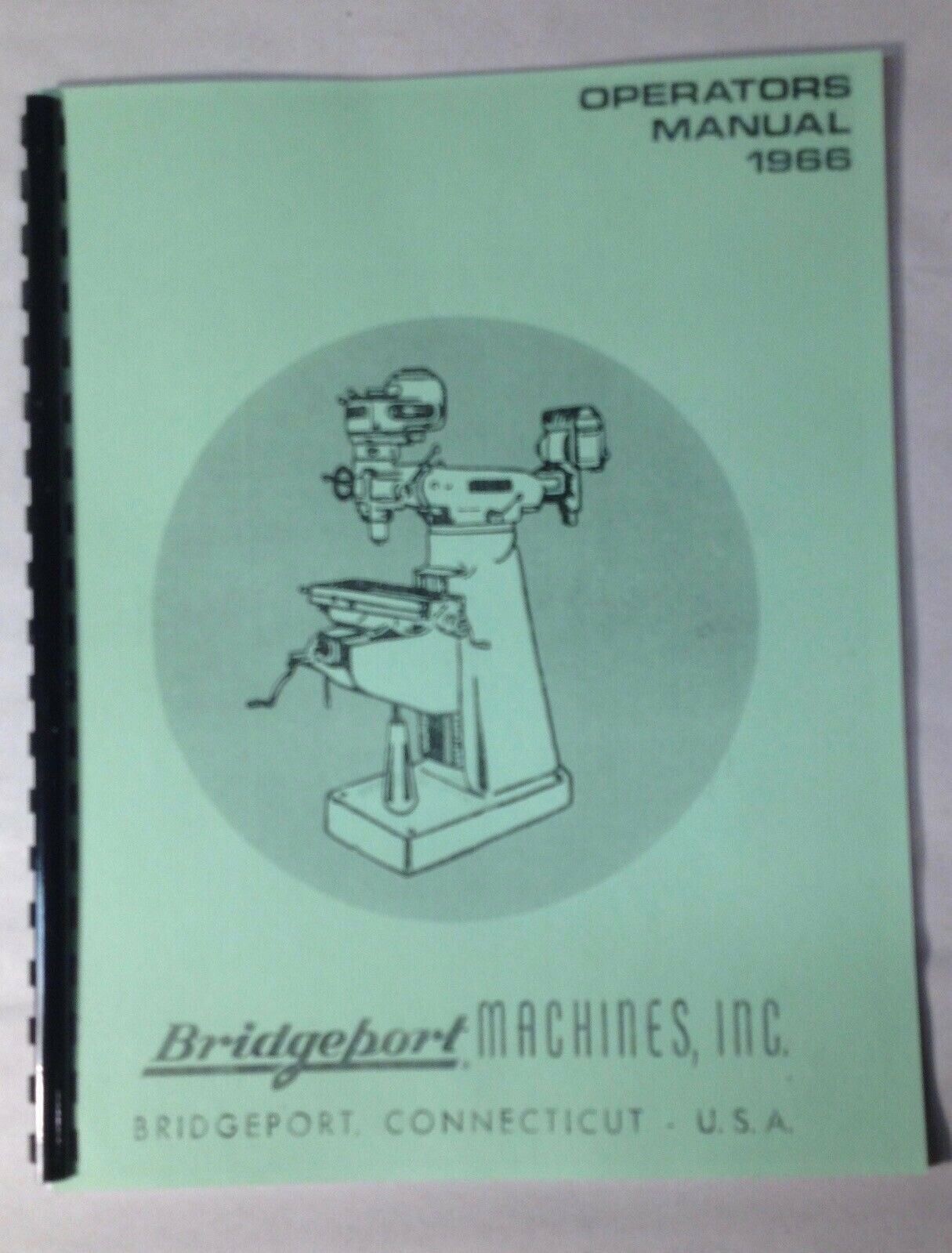 Bridgeport Turret Miller Operators Manual w/ J-Head Dovetail Ram 1966