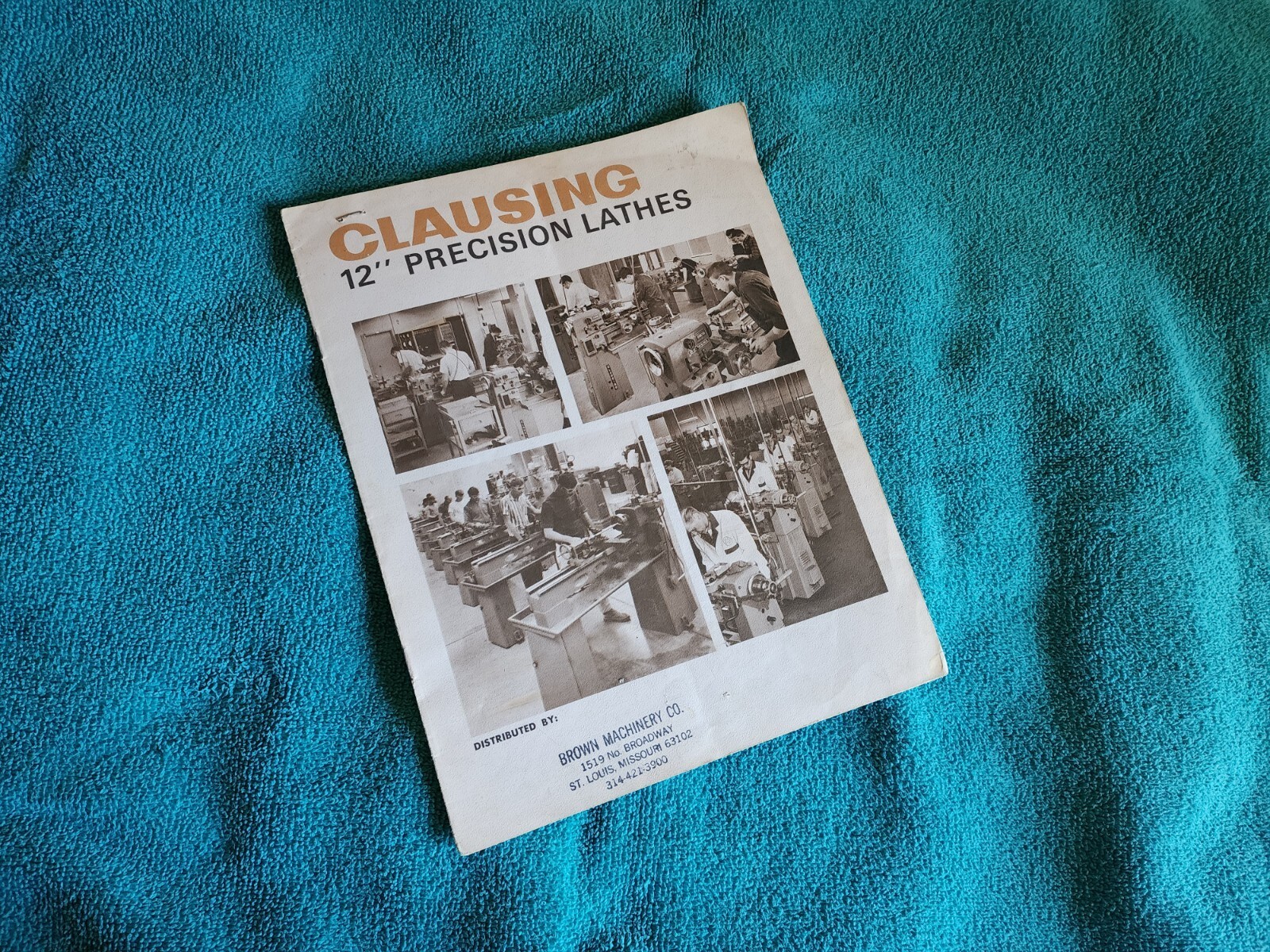 Vintage Original Clausing 12″ Precision Lathe Sales Manual FREE SHIPPING IN USA