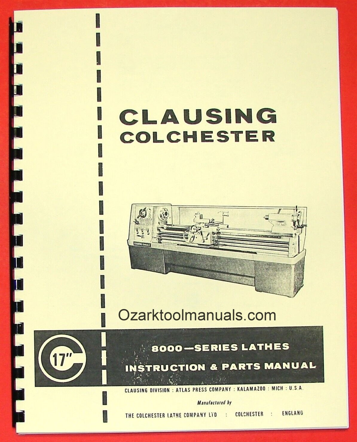 CLAUSING/Colchester 17″ 8000 Series Metal Lathe Operator & Part Manual 0158