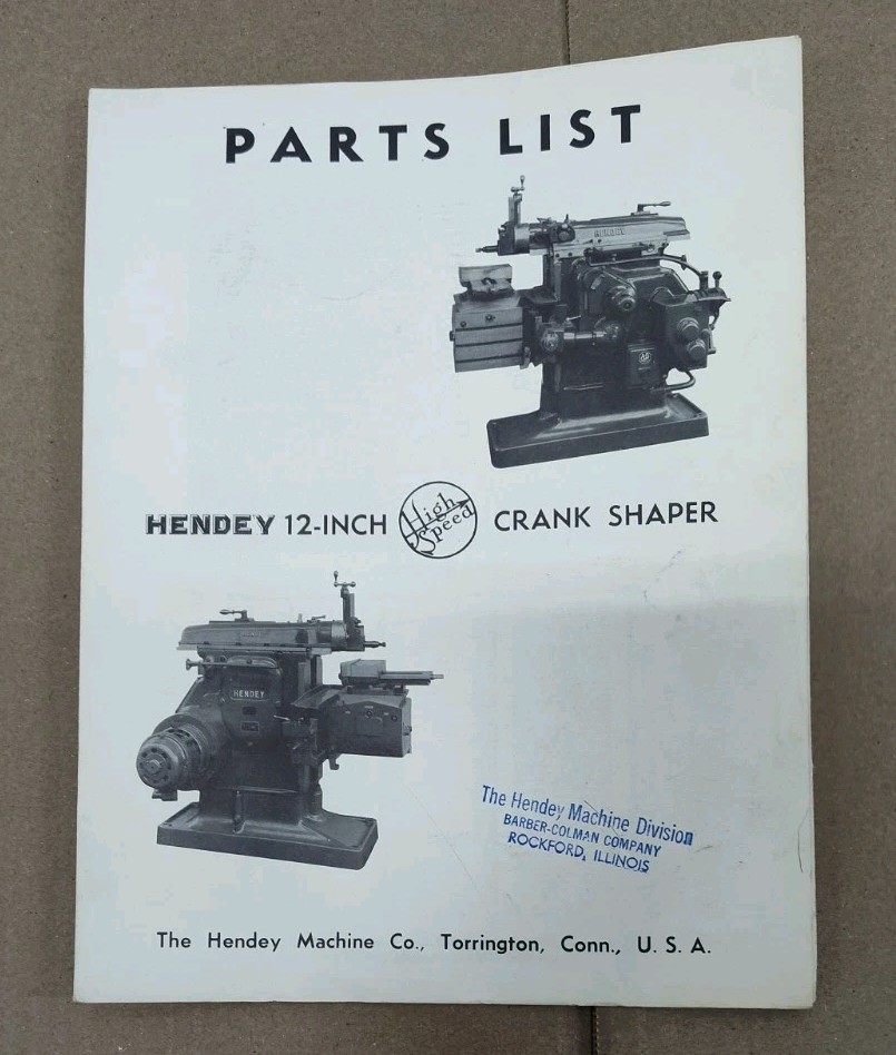 Hendey Machine Corp. CT, Mfg Crank Shapers Brochure Parts List Metal Working Vtg
