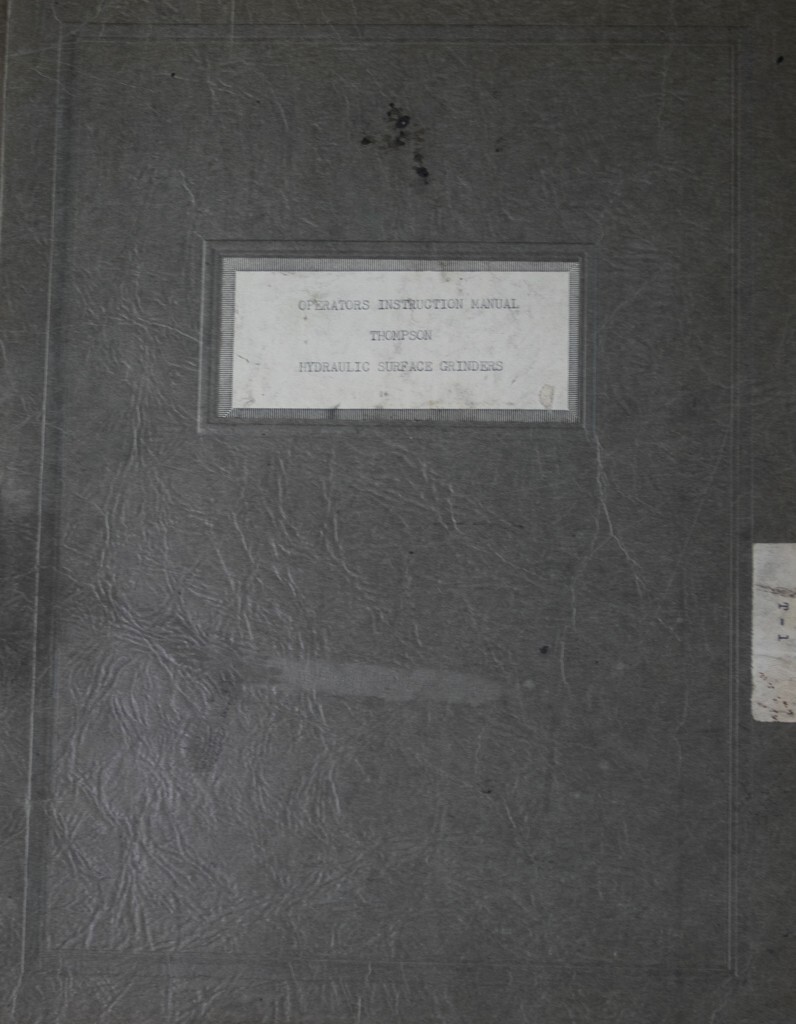 Thompson Type B and C, Hydraulic Surface grinder Operations and Parts Manual