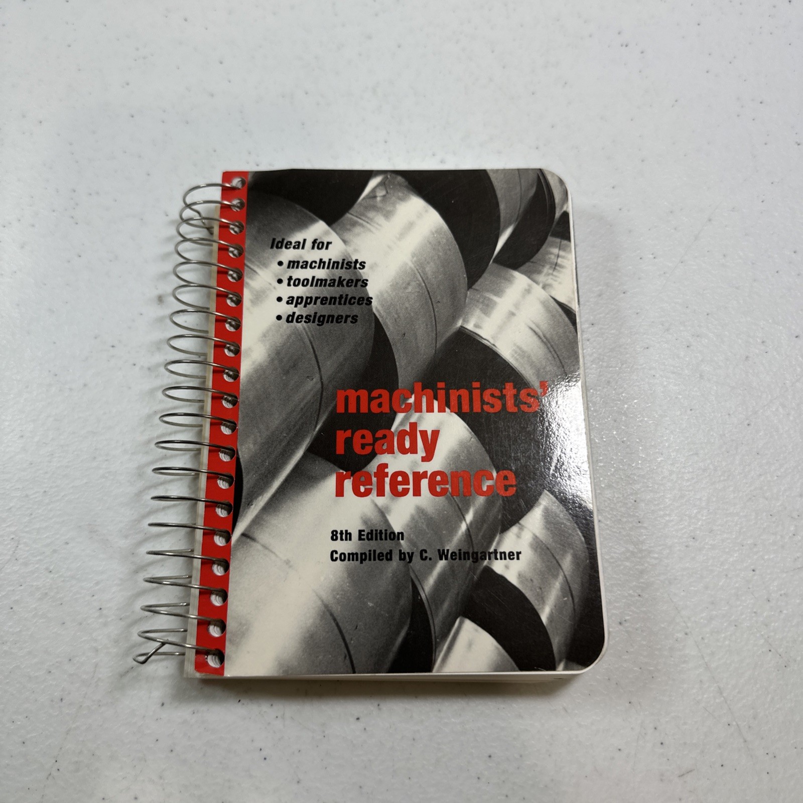 Machinists Ready Reference Guide 8th Edition – Excellent condition