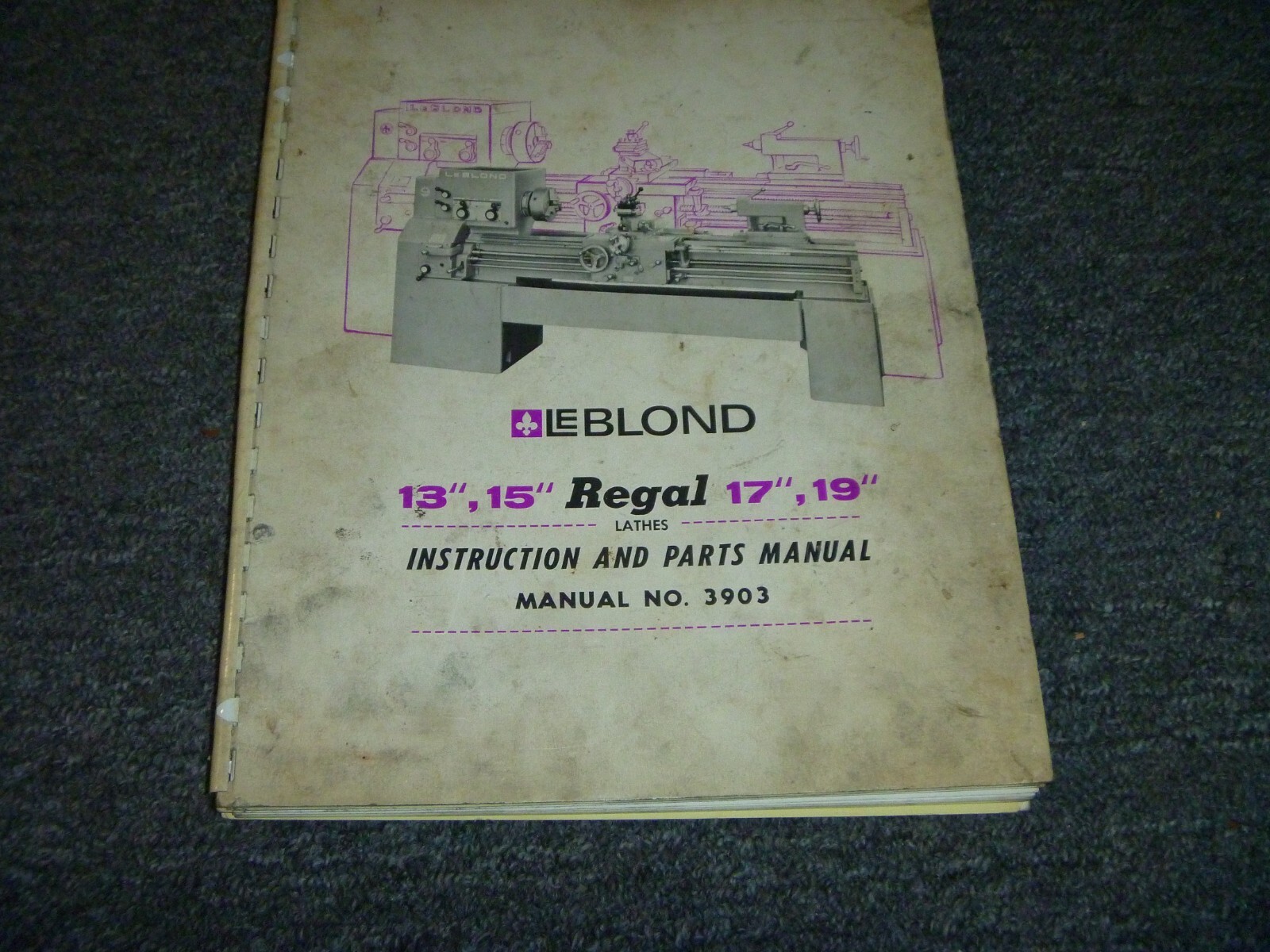 LeBlond 13″ 15″ 17″ 19″ Regal Lathe Parts Catalog & Instruction Manual Pub #3903