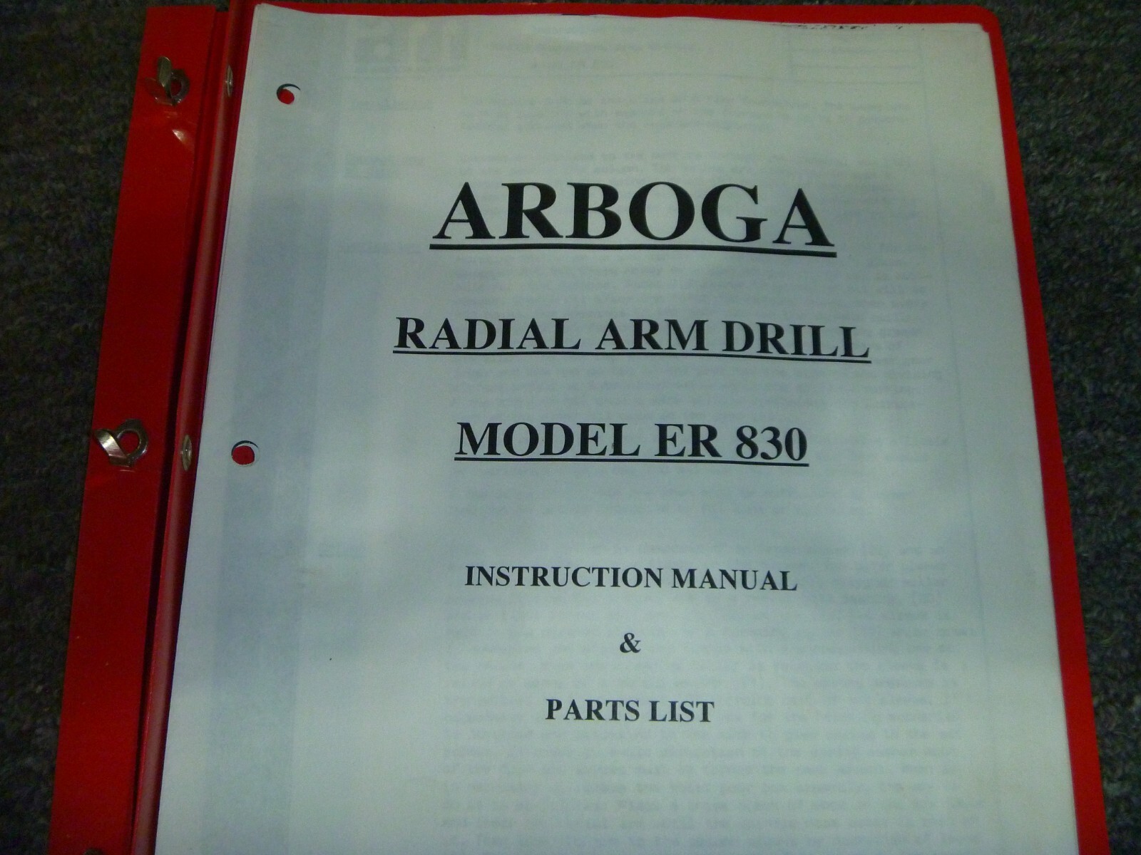 Arboga ER 830 Radial Arm Drill Parts Catalog & Owner Operator Instruction Manual