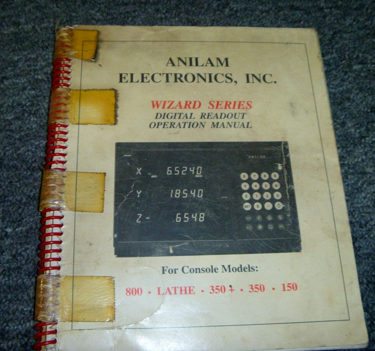 Anilam WIZARD SERIES Digital Readout for Console 350+ Owner Operator Manual xz