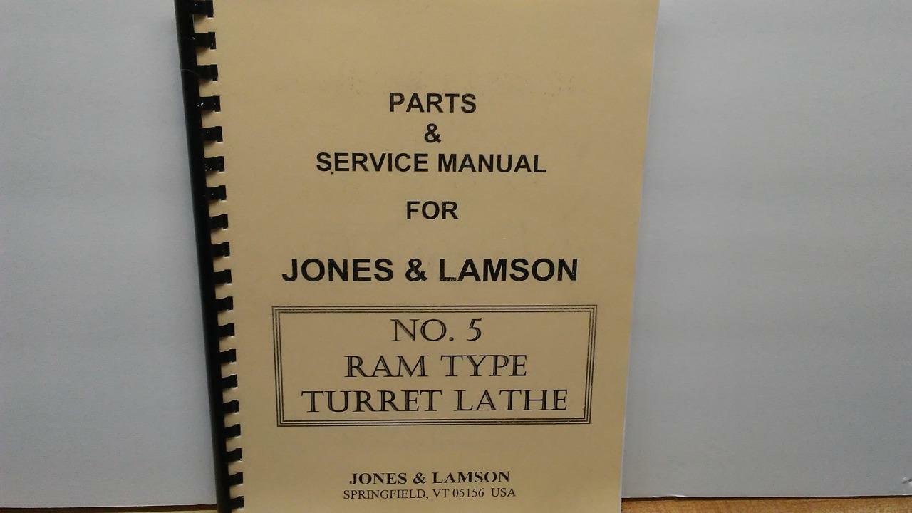 Jones & Lamson #5 Turret Ram Type Lathe Parts & Service Manual
