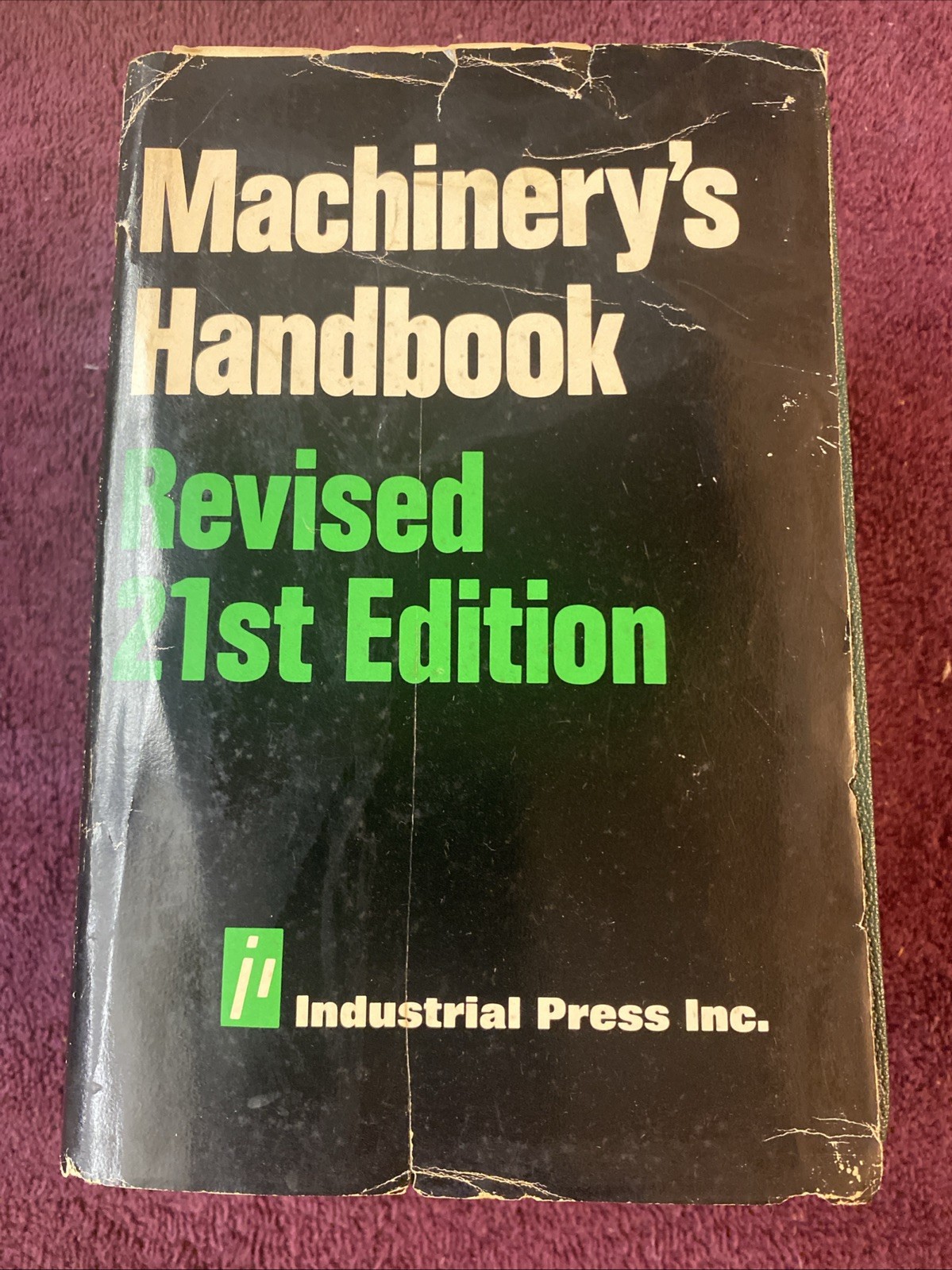 Industrial Press Machinery’s Handbook Twenty-First Edition Metal Fabrication