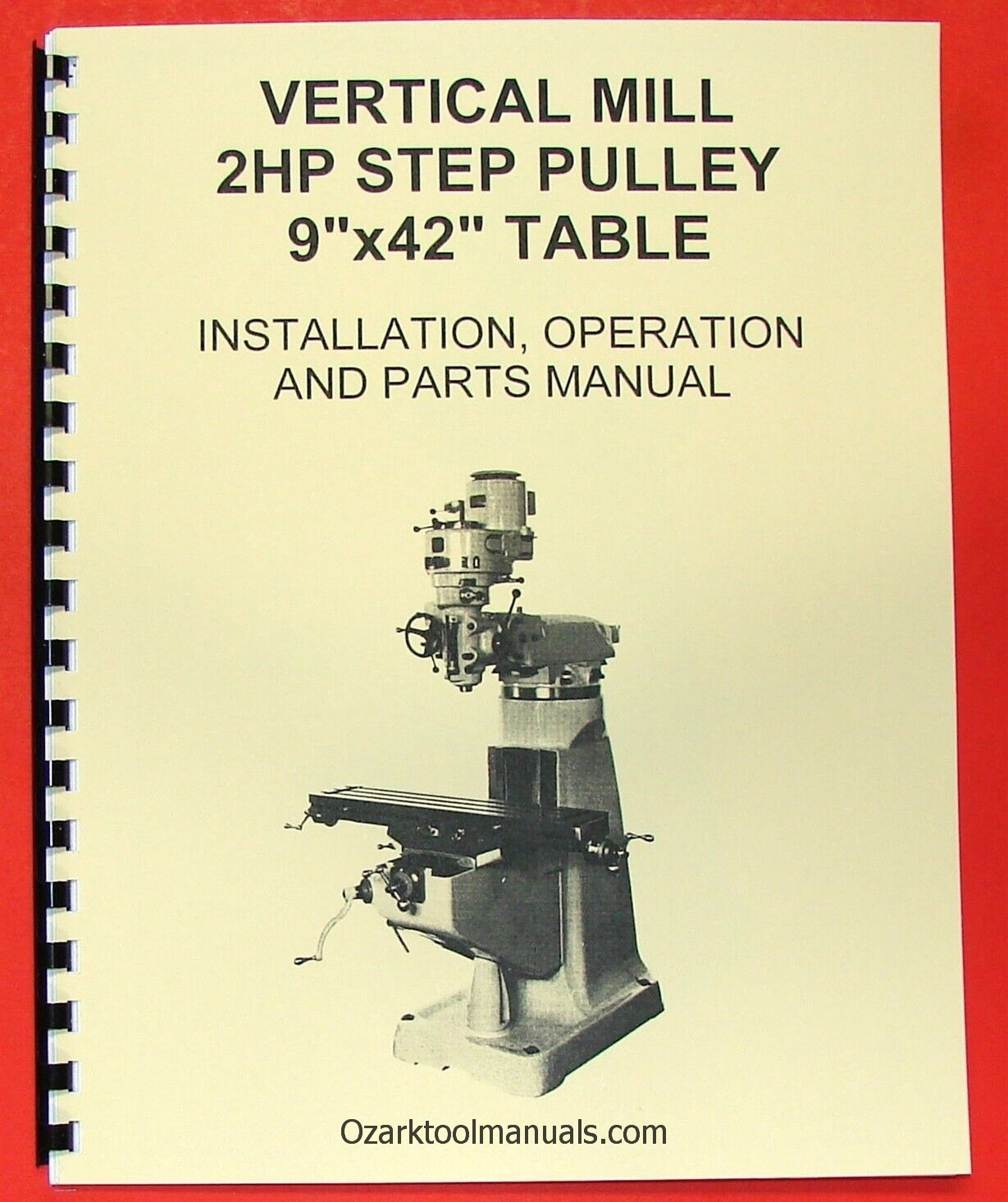 9″ x 42″ Milling Machine Part & Operator’s Manual Grizzly,Jet,Enco,Asian 0774