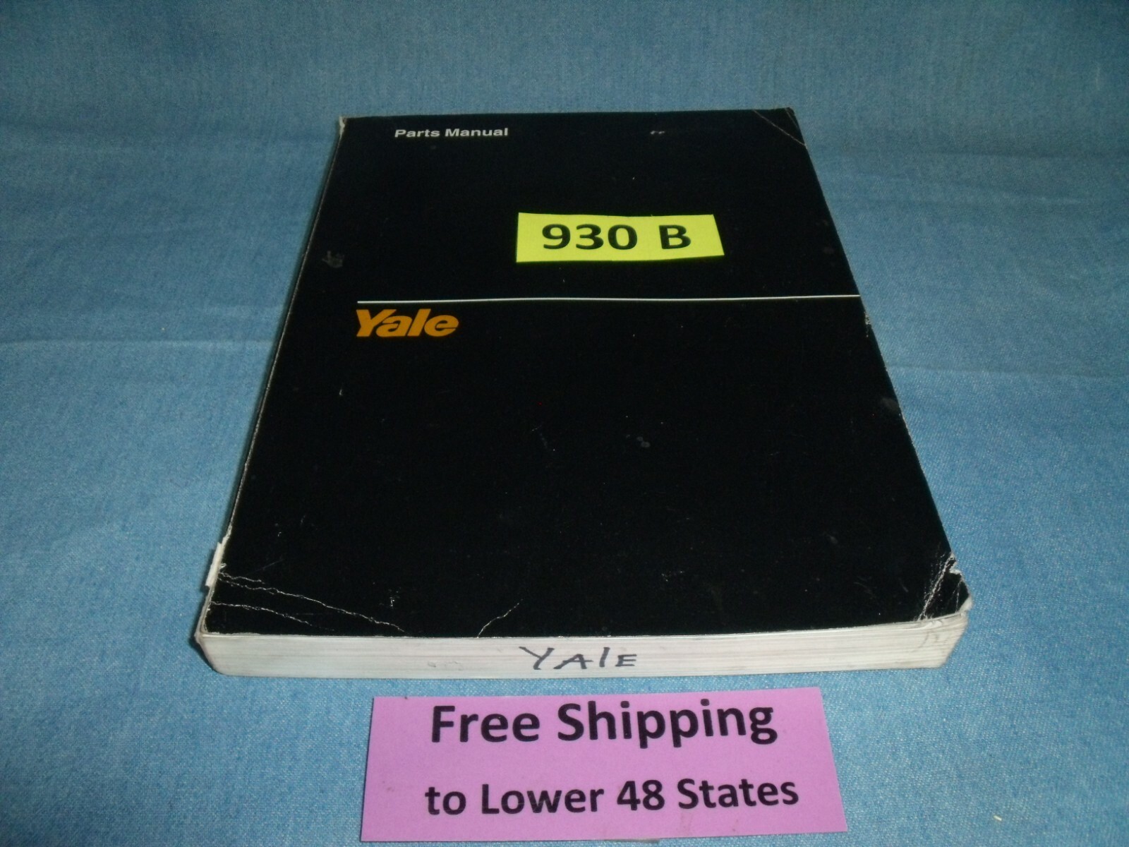 Yale Parts Manual 1585 11/94 ERC 040-065-RF/ZF Machine Shop Manual Aprx. 150 pgs