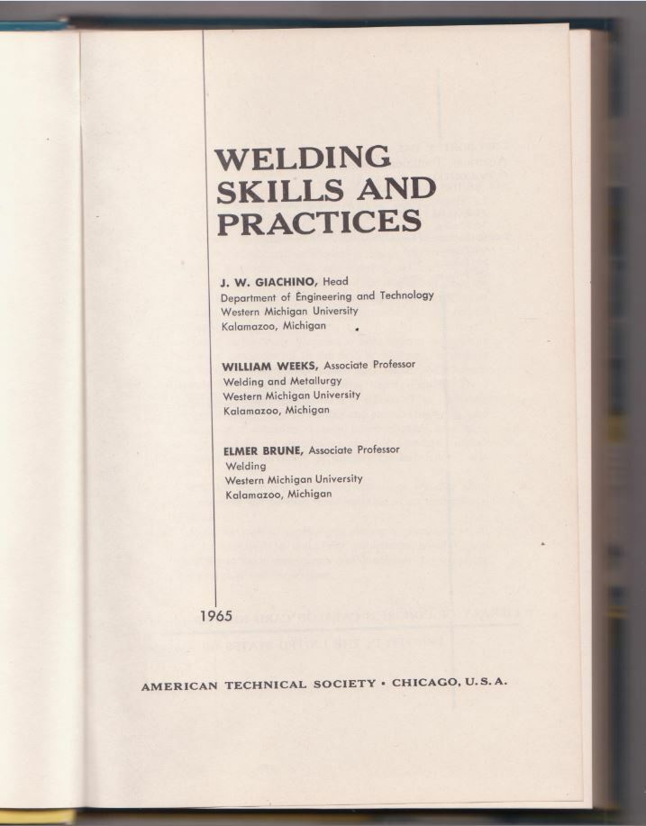 Welding Skills and Practices ~ Includes TIG & MIG Welding 2nd Ed/6th Print 1966