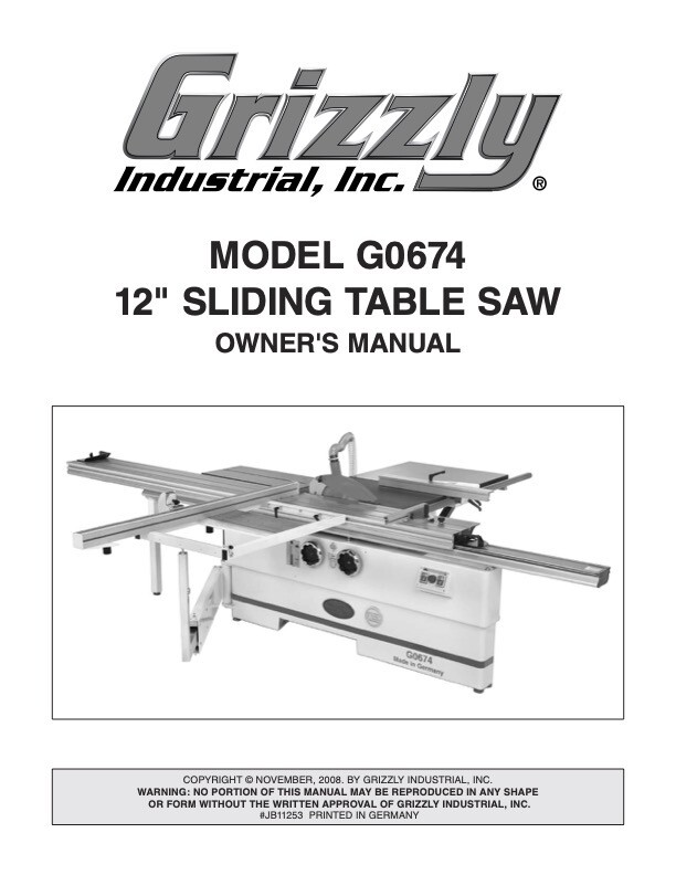 Owners Manual Operating Instructions Grizzly 12” Sliding Table Saw – Model G0674