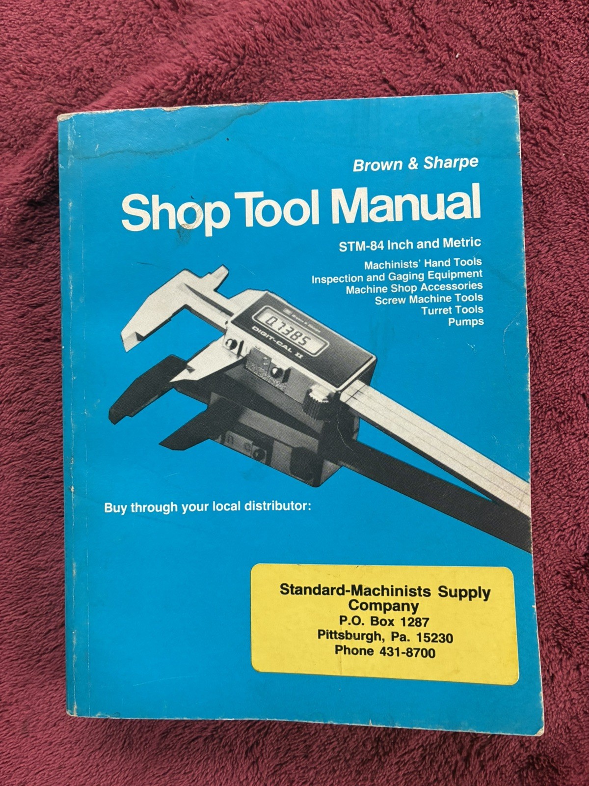 1983 Brown & Sharpe Shop Tool Manual STM-84 Inch & Metric–Free Ship