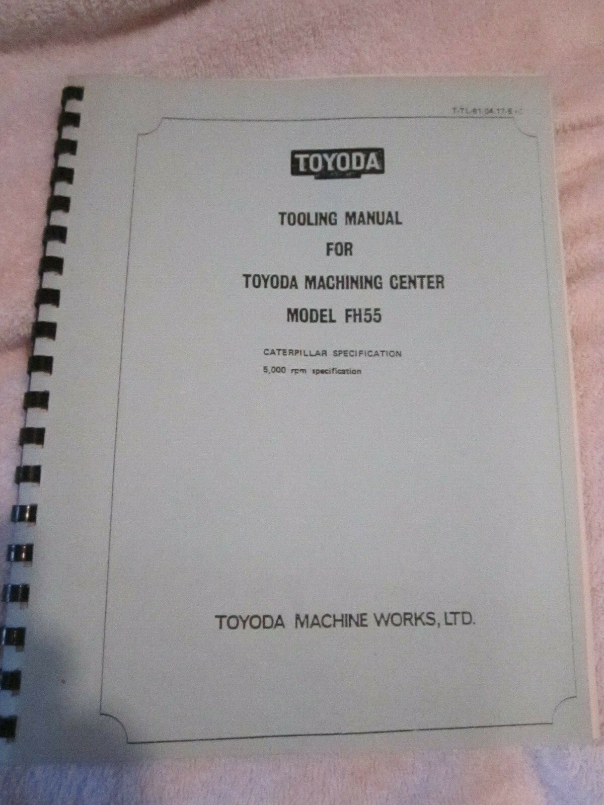 Factory Toyoda Machining Center Model FH55 Tooling Operation Manual Book