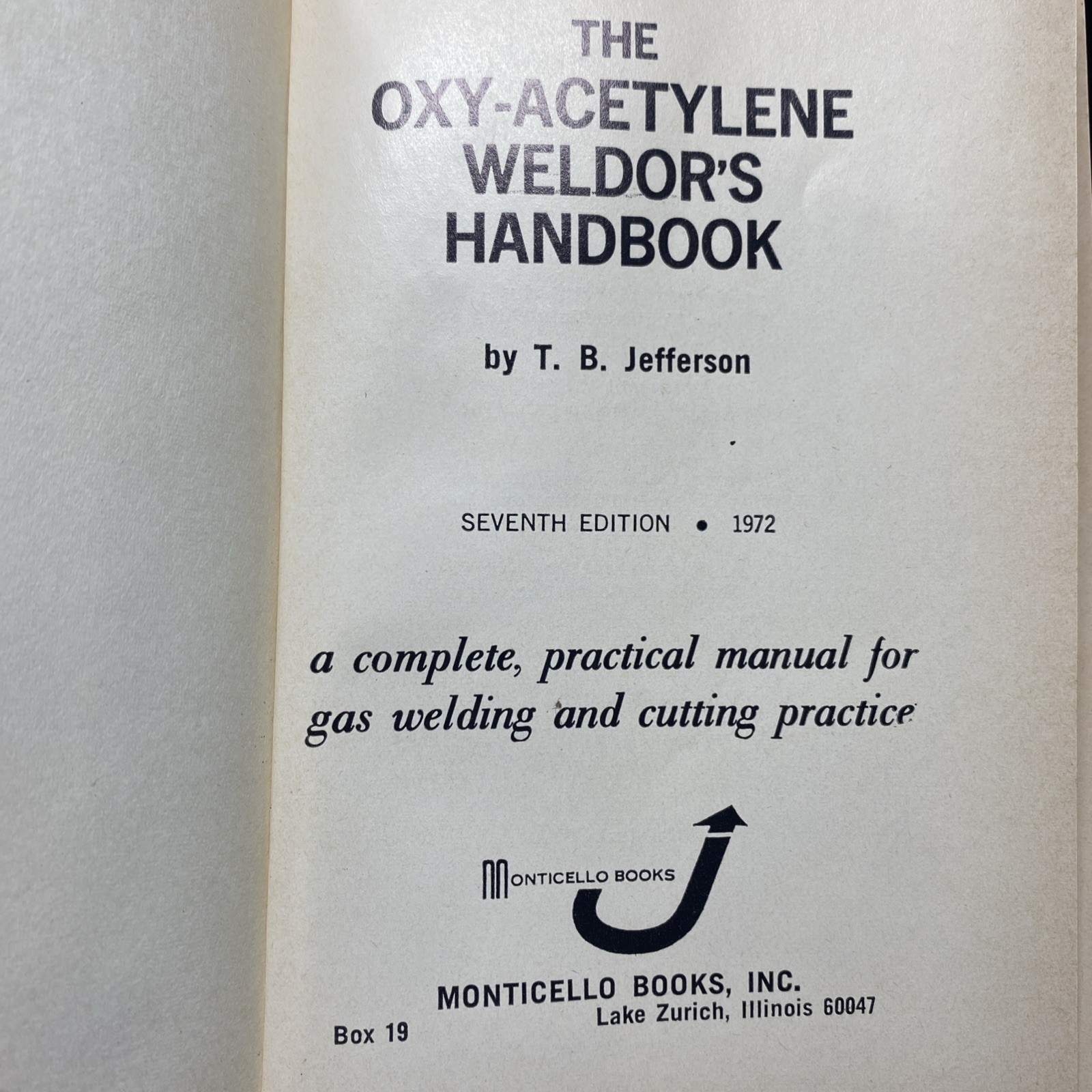 Craftsman Oxy-Acetylene Welders Handbook 1972 7th Edition