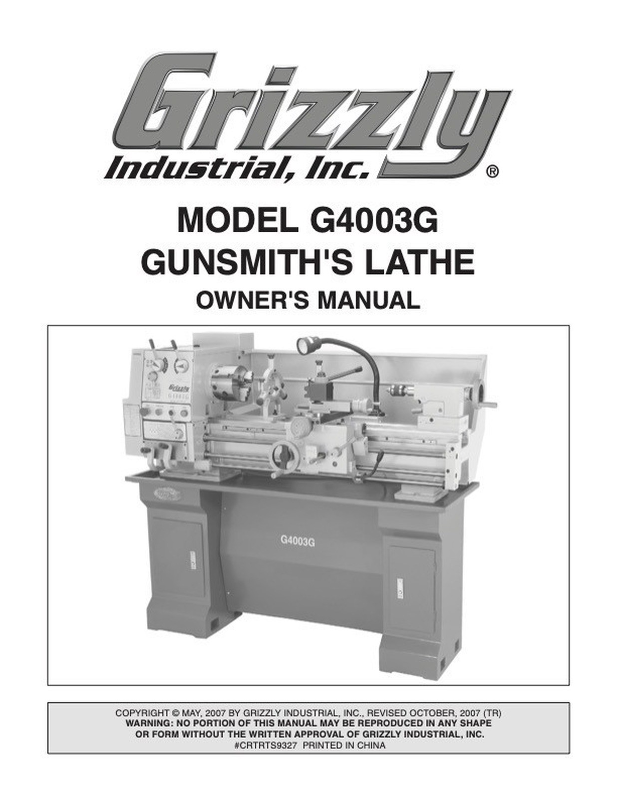 Owner’s Manual & Operating Instructions Grizzly Gunsmith’s Lathe – Model G4003G
