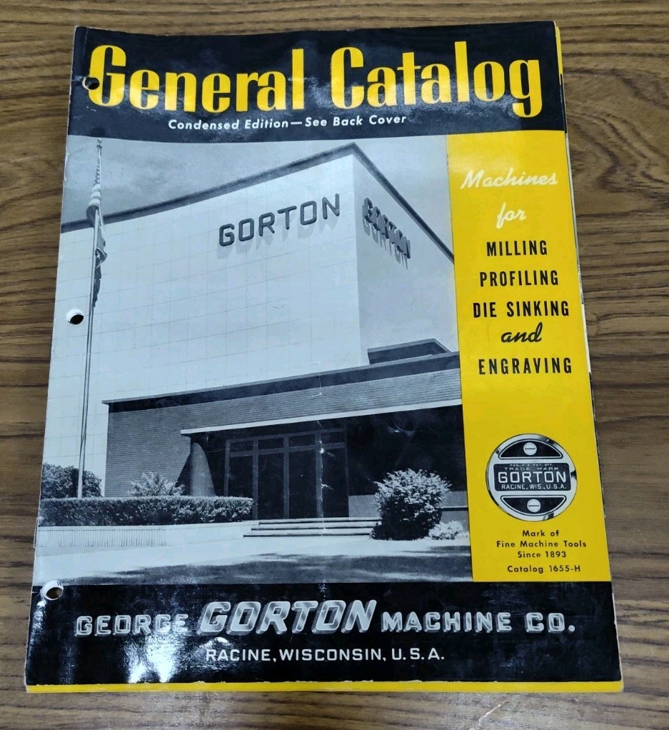 George Gorton Machine Co. General Catalog Milling Engraving Vtg Racine, WI