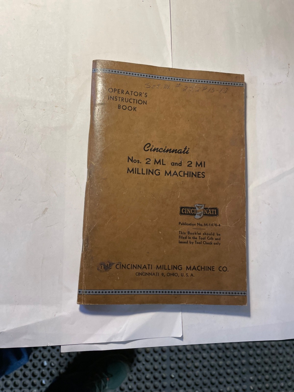 Cincinnati 2ML & 2MI Milling Machines Operator’s Instruction Book