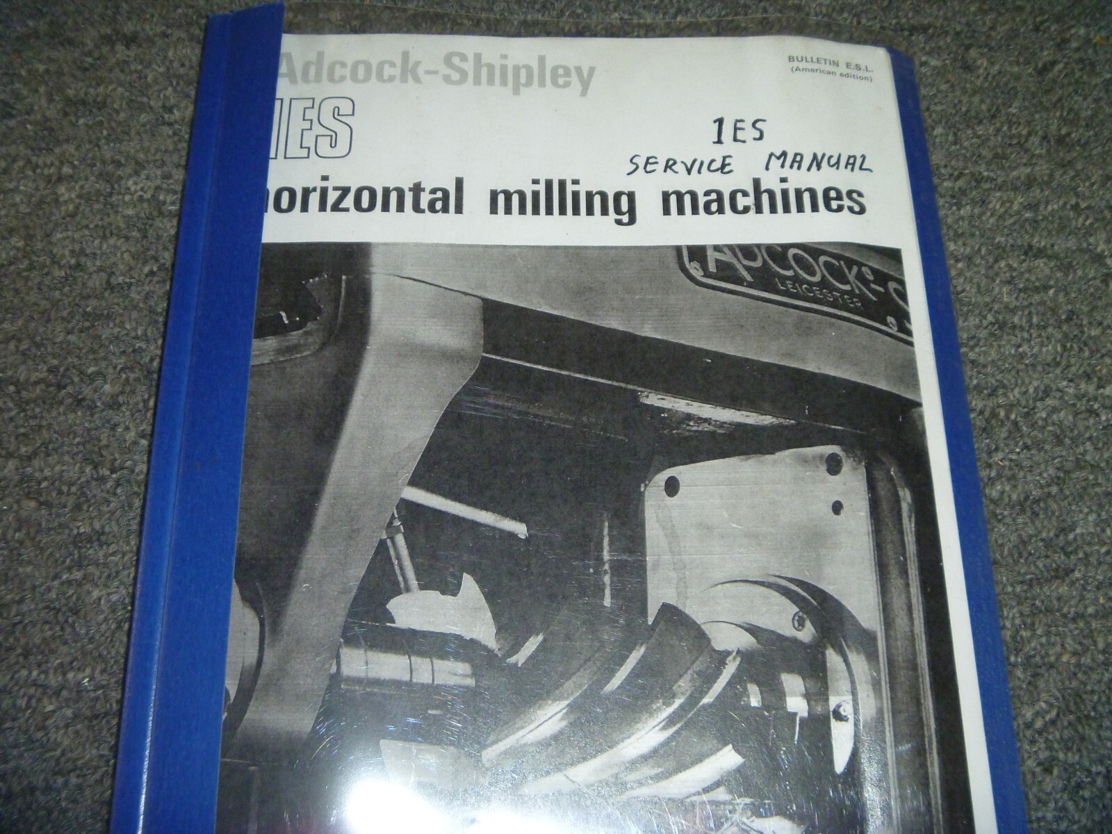 Adcock-Shipley 1ES Horizontal Milling Machine Shop Service Repair Manual
