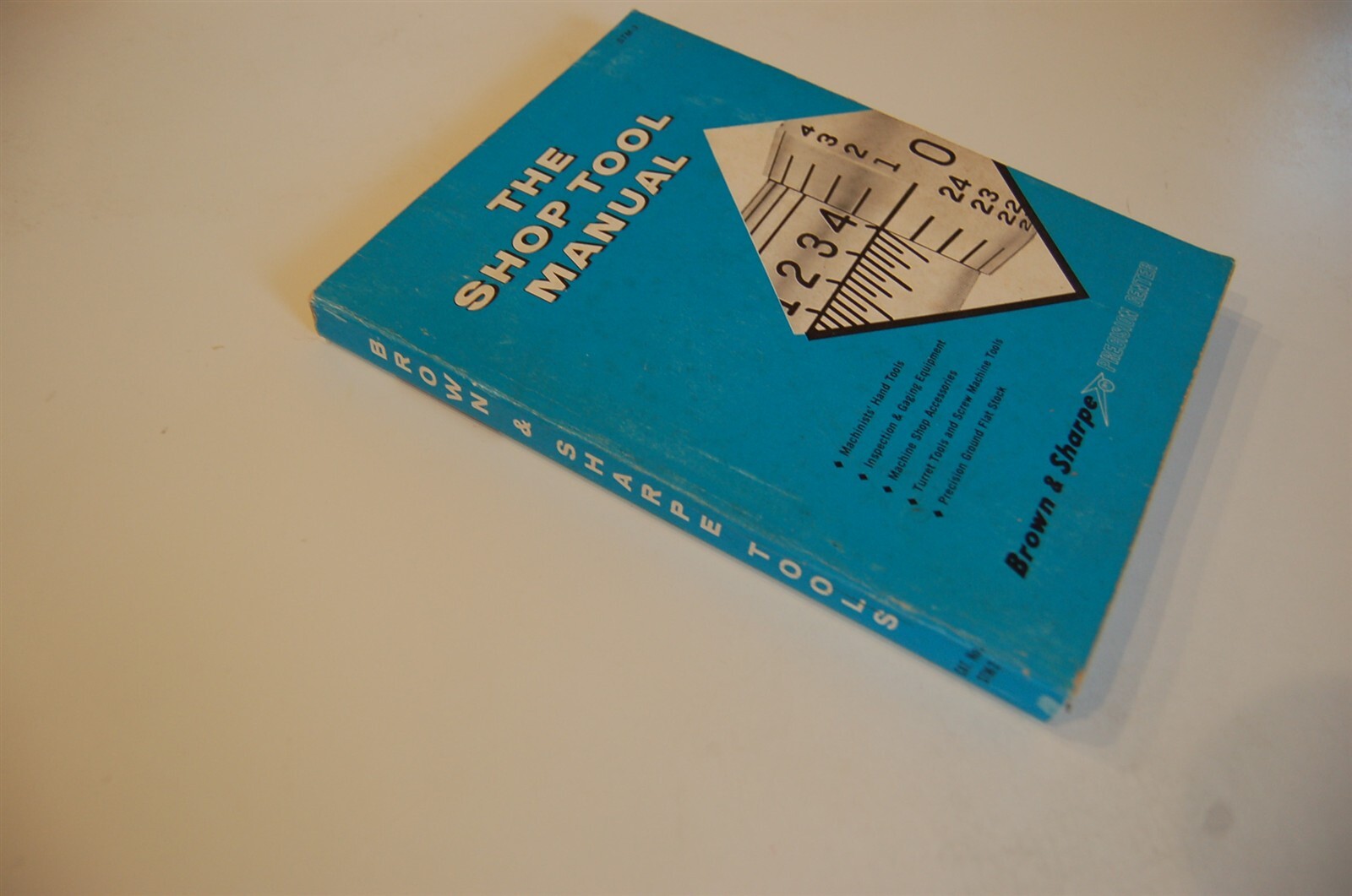 Brown & Sharpe The Shop Tool Manual STM-2