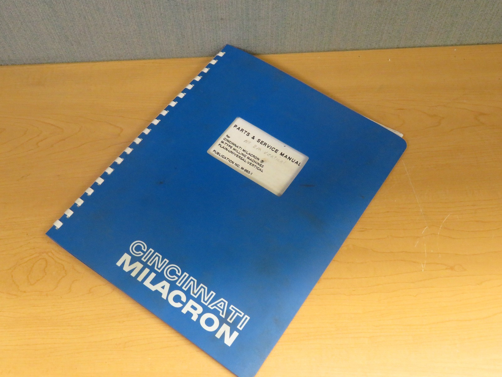Cincinatti Milacron M-Type Millling Plain-Universal-Vertical Machines Manual