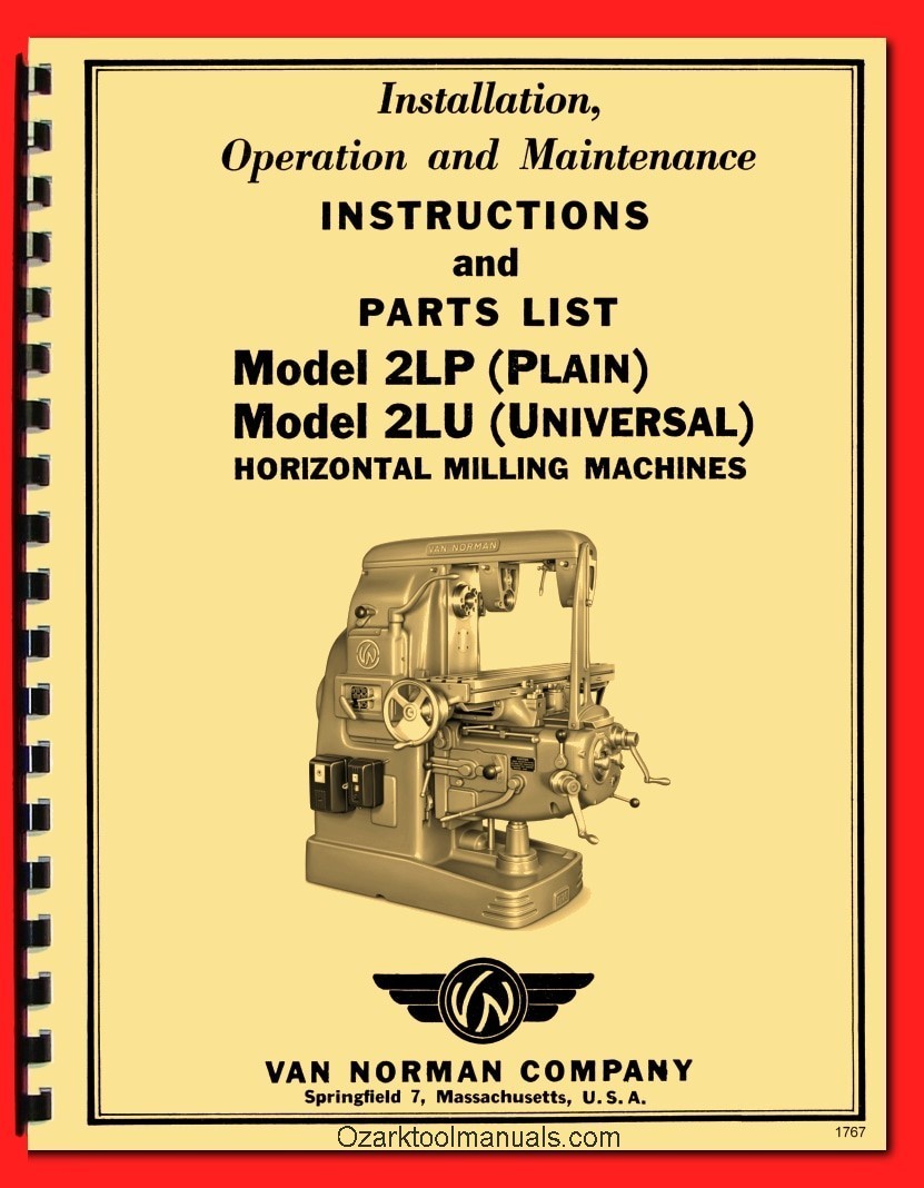 VAN NORMAN 2LP, 2LU Horizontal Milling Machine Operator Service Part Manual 1767