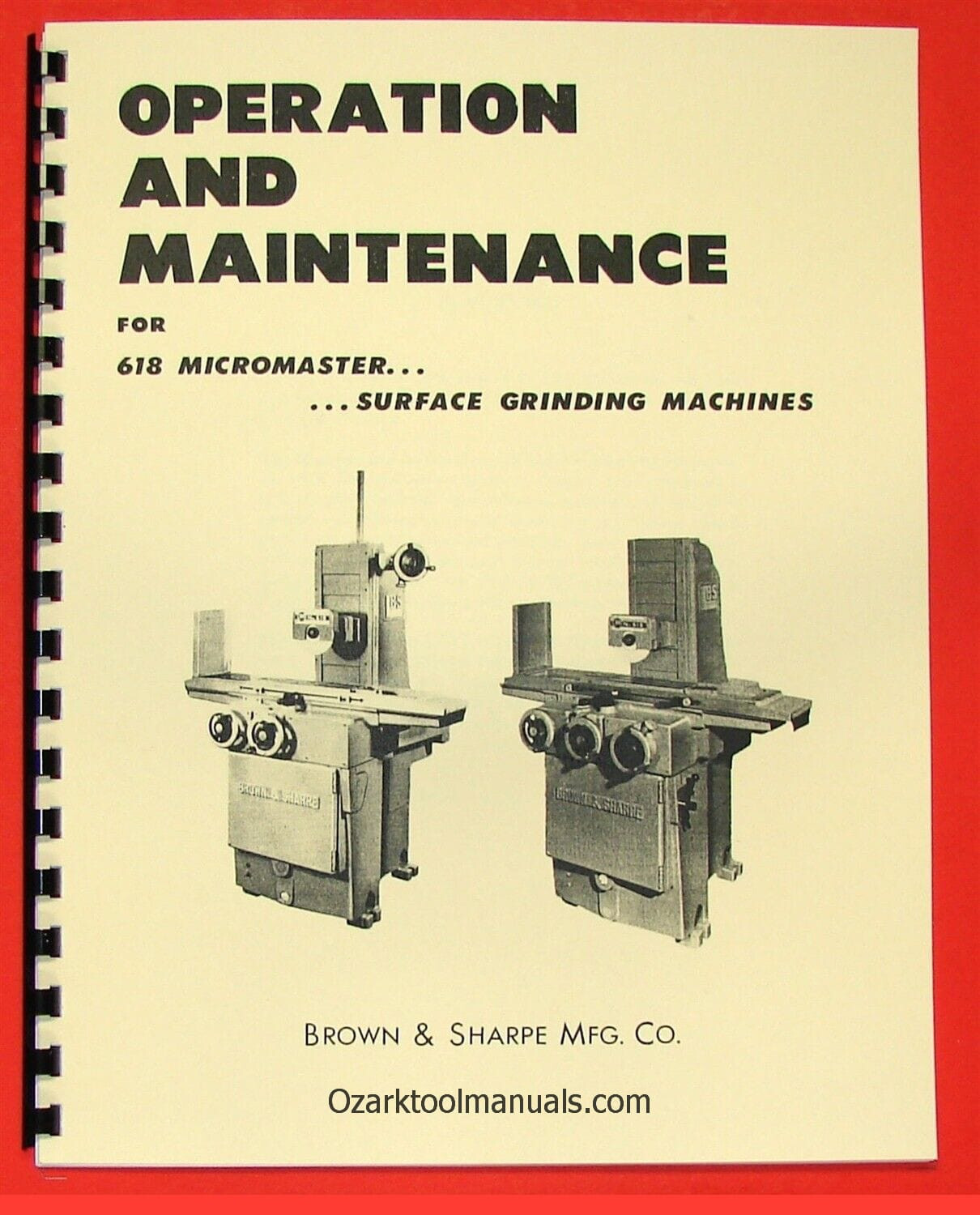 BROWN & SHARPE 618 Micromaster Surface Grinder Operators Maintenance Manual 0092