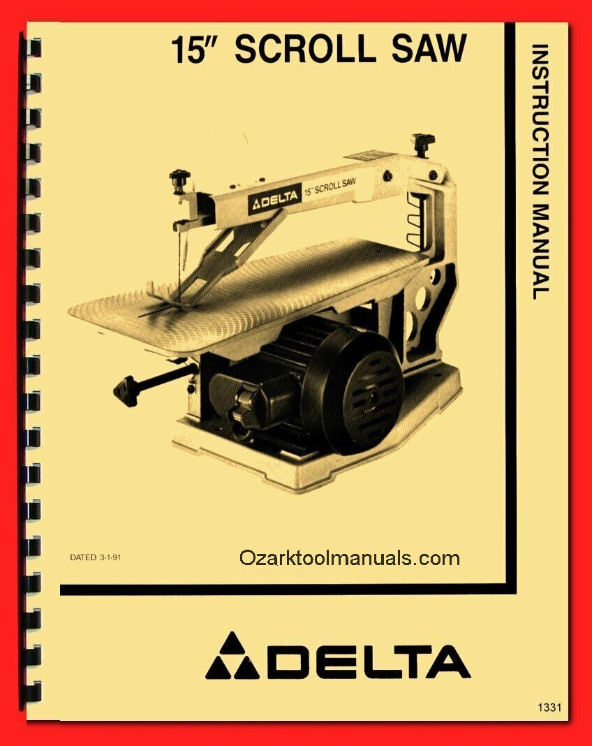 DELTA 15″ Scroll Saw 40-150 Owner Instructions & Parts Manual 1331