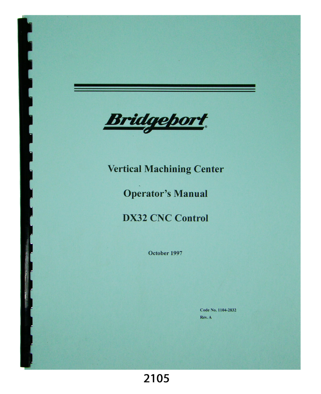 Bridgeport Vertical Machining Center DX32 CNC Operator Manual #2105