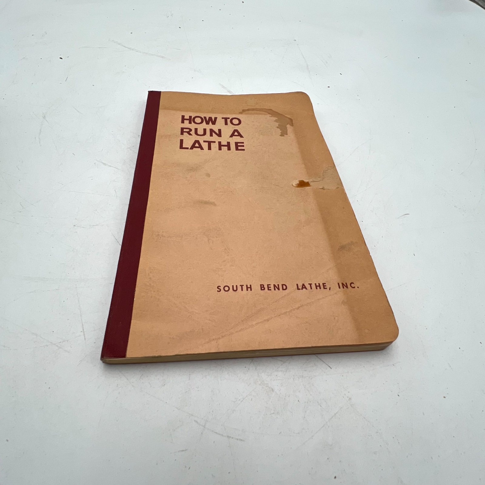 How to Run a Lathe: The Care and Operation of a Screw-Cutting Lathe Edition 55