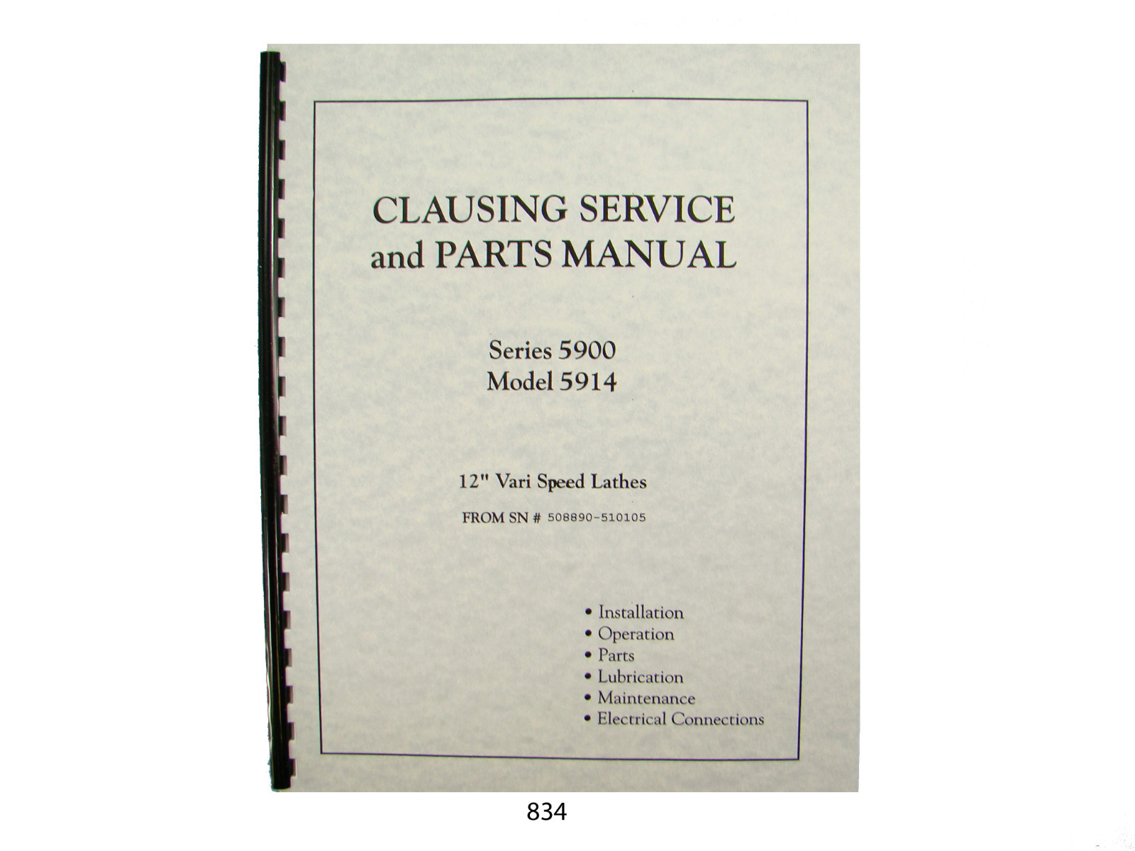 Clausing 12″ Series 5900 Vari Speed Lathe Service & Parts Manual *834