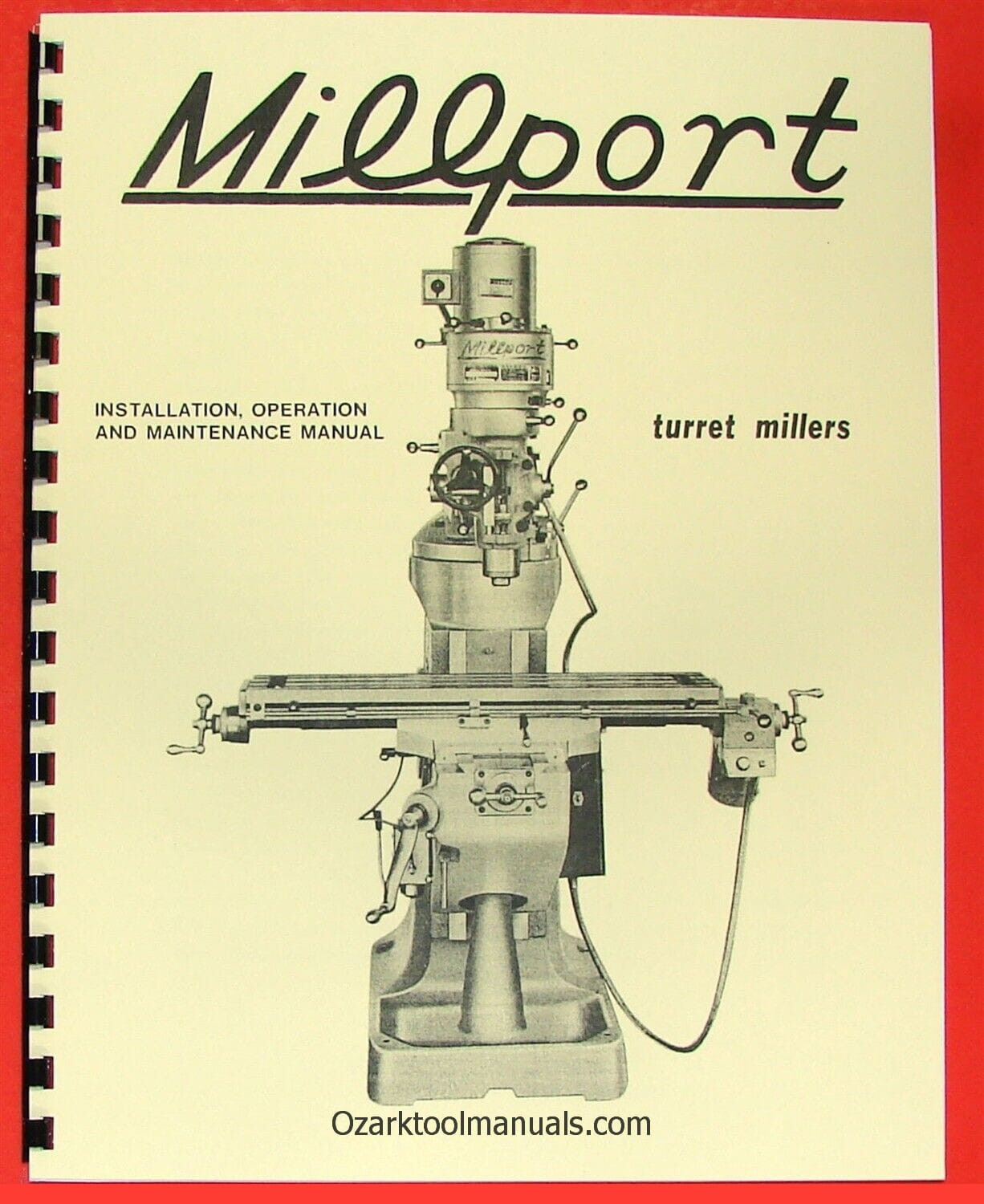 MILLPORT 2S Milling Machine Owners Service Parts Operator’s Manual 0467