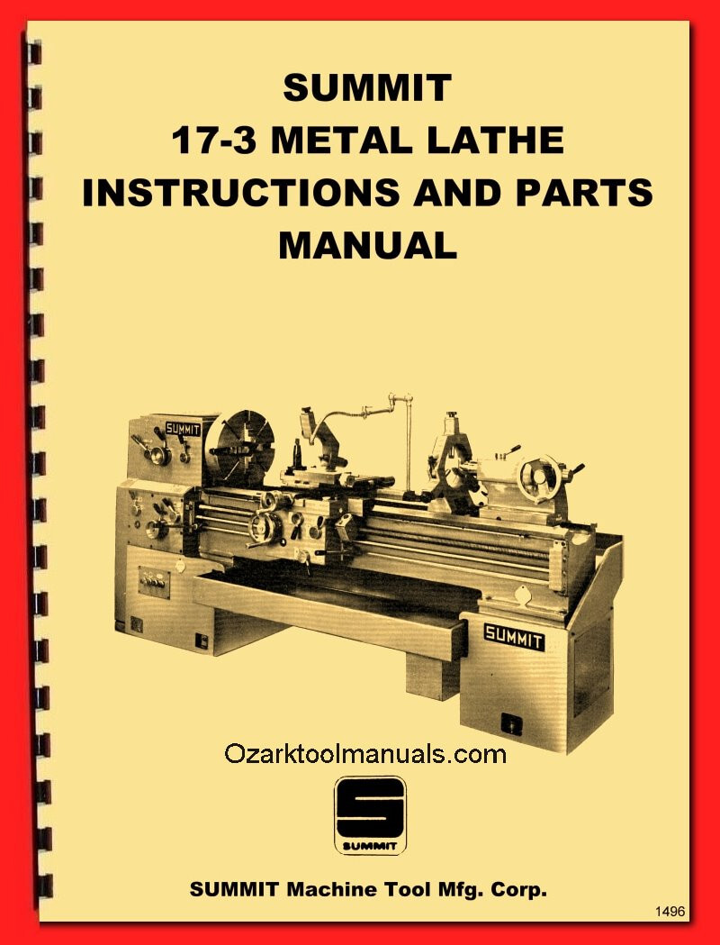 SUMMIT 17-3 Metal Lathe Owner Service Operators & Parts Manual 1496