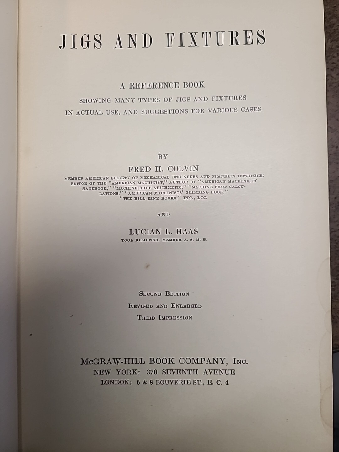 LIBARY OF MACHINE SHOP PRACTICE ~ JIGS AND FIXTURES ~ 1922 ~ Colvin And Haas