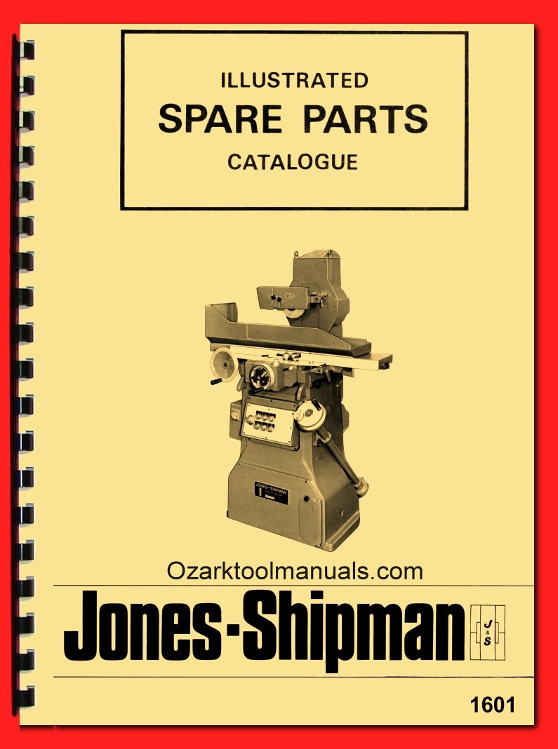 Jones-Shipman Model 540 Toolroom Surface Grinder Parts Manual 1601