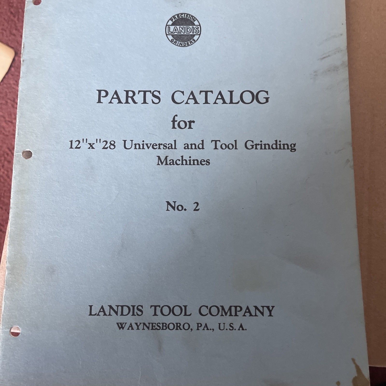 Landis Precision Grinders Parts Catalog No. 2 Universal Tool Grinding Machine