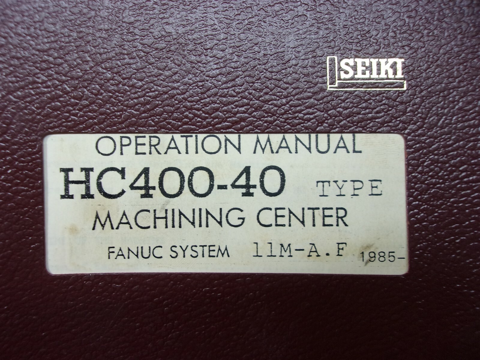 Hitachi Seiki HC400-40 Operation Manual *FREE SHIPPING*
