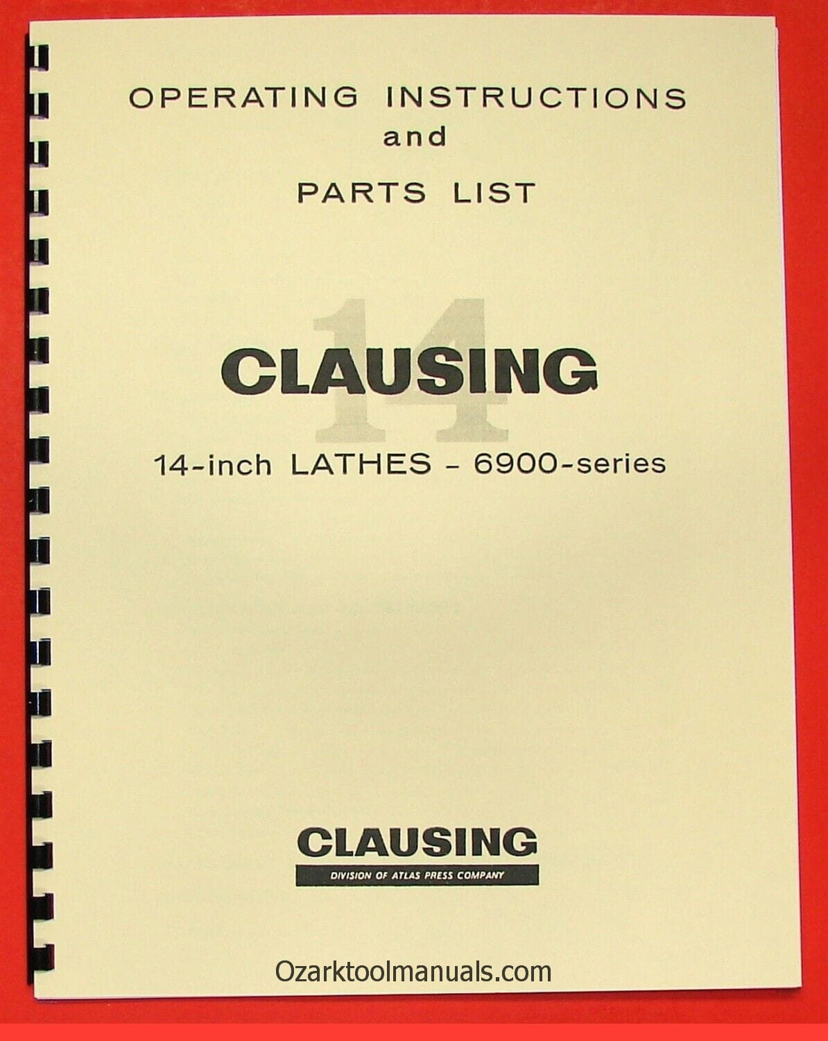 CLAUSING 14″ 6900 Series Metal Lathe Owner Operating & Parts Manual 0141