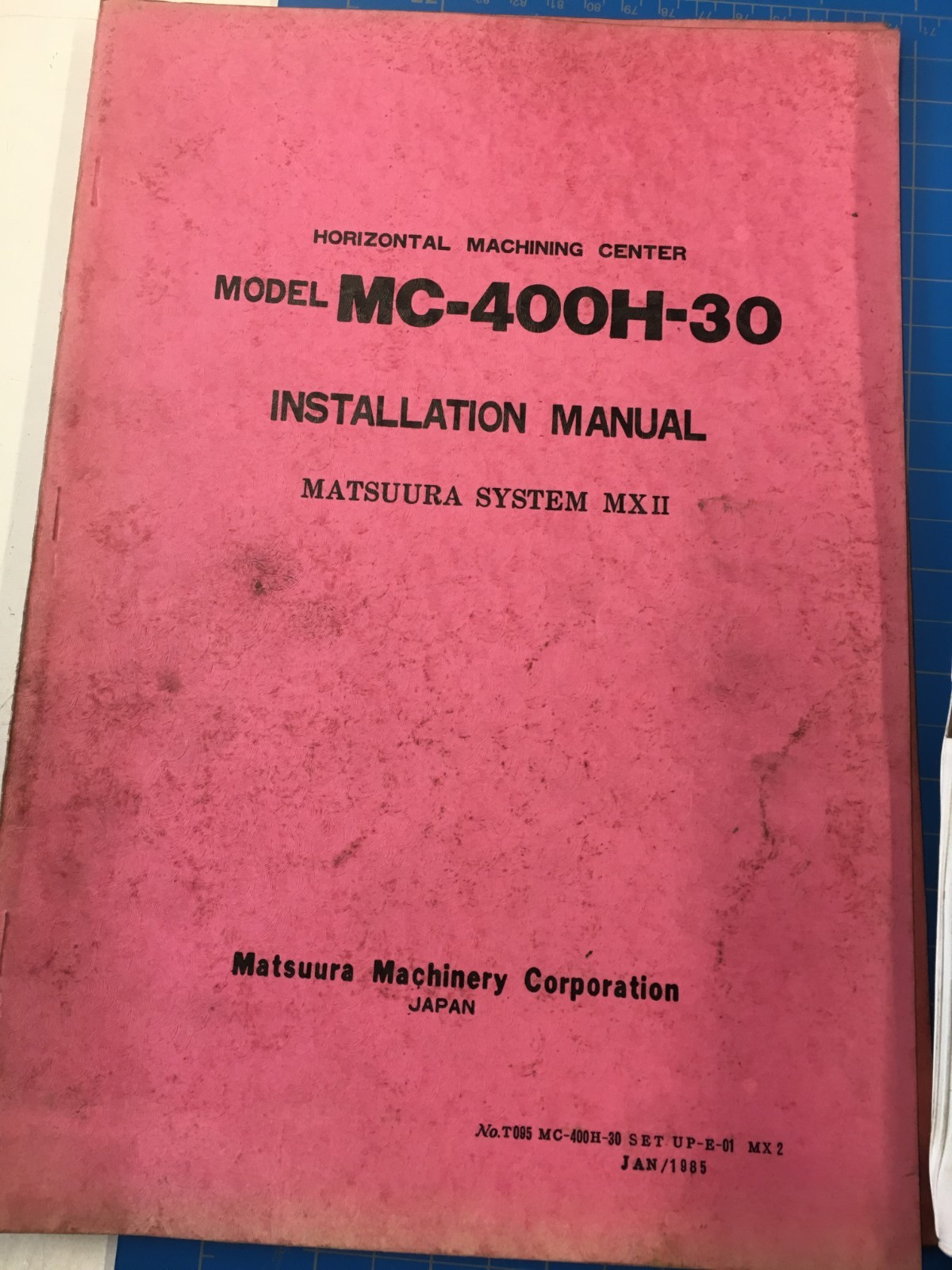 Matsuura Manuals Complete SET! MC-400H-30, YASNAC MX2