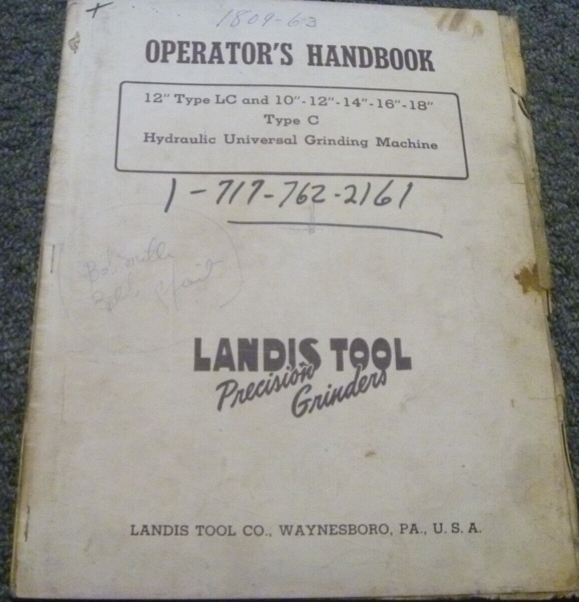 Landis 10″ 12″ 14″ 16″ 18″ Type C Universal Grinding Machine Operator Manual xz