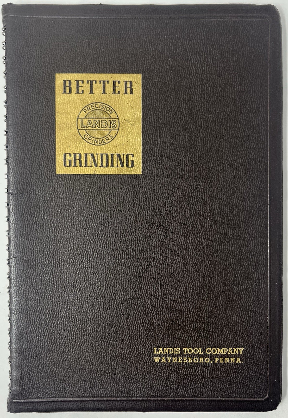 Landis Tool Company Better Grinding Booklet 1942 Precision Grinders Vintage