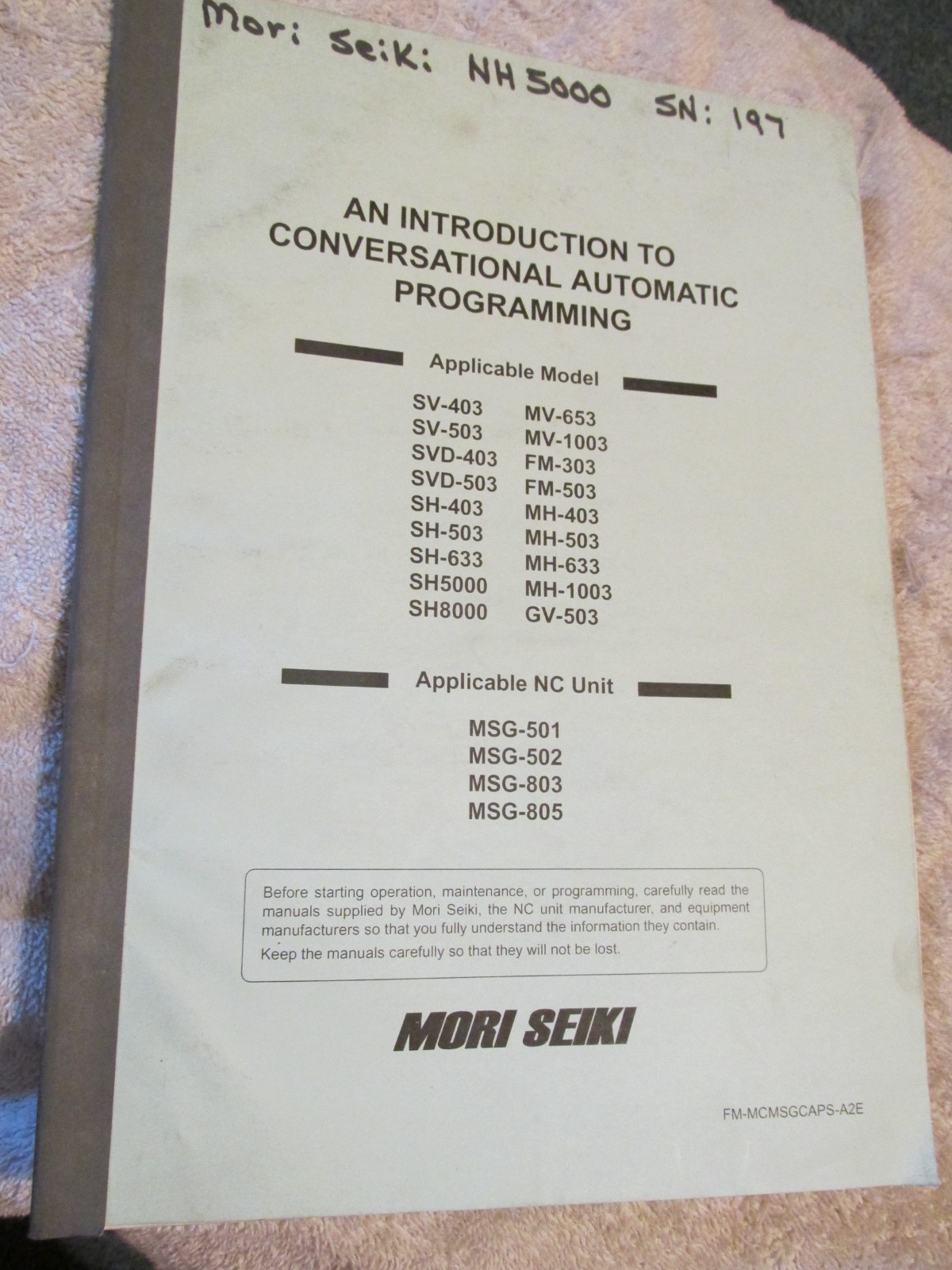 FACTORY Mori Seiki SV-403 MV-653 CNC Machine Conversational Programming Manual
