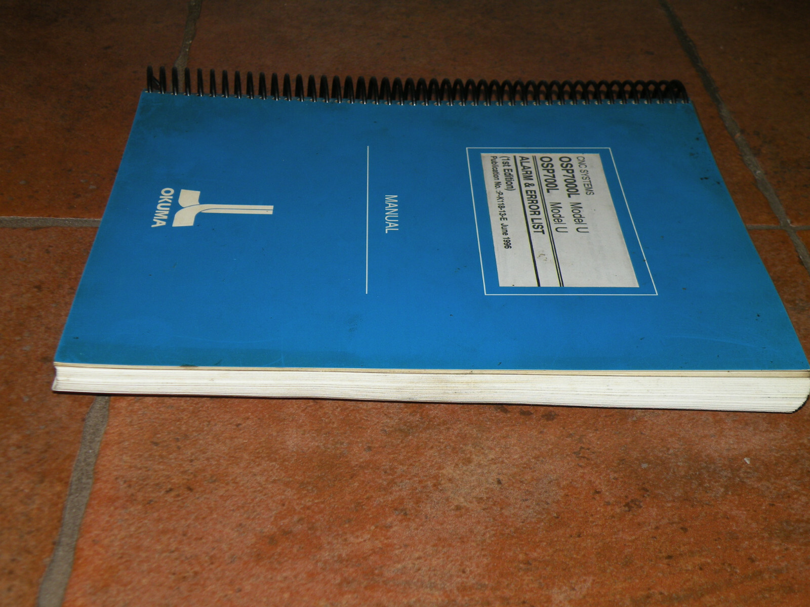 Okuma Alarm & Error List OSP7000L / OSP700L Model U P-K118-13-E June 1996